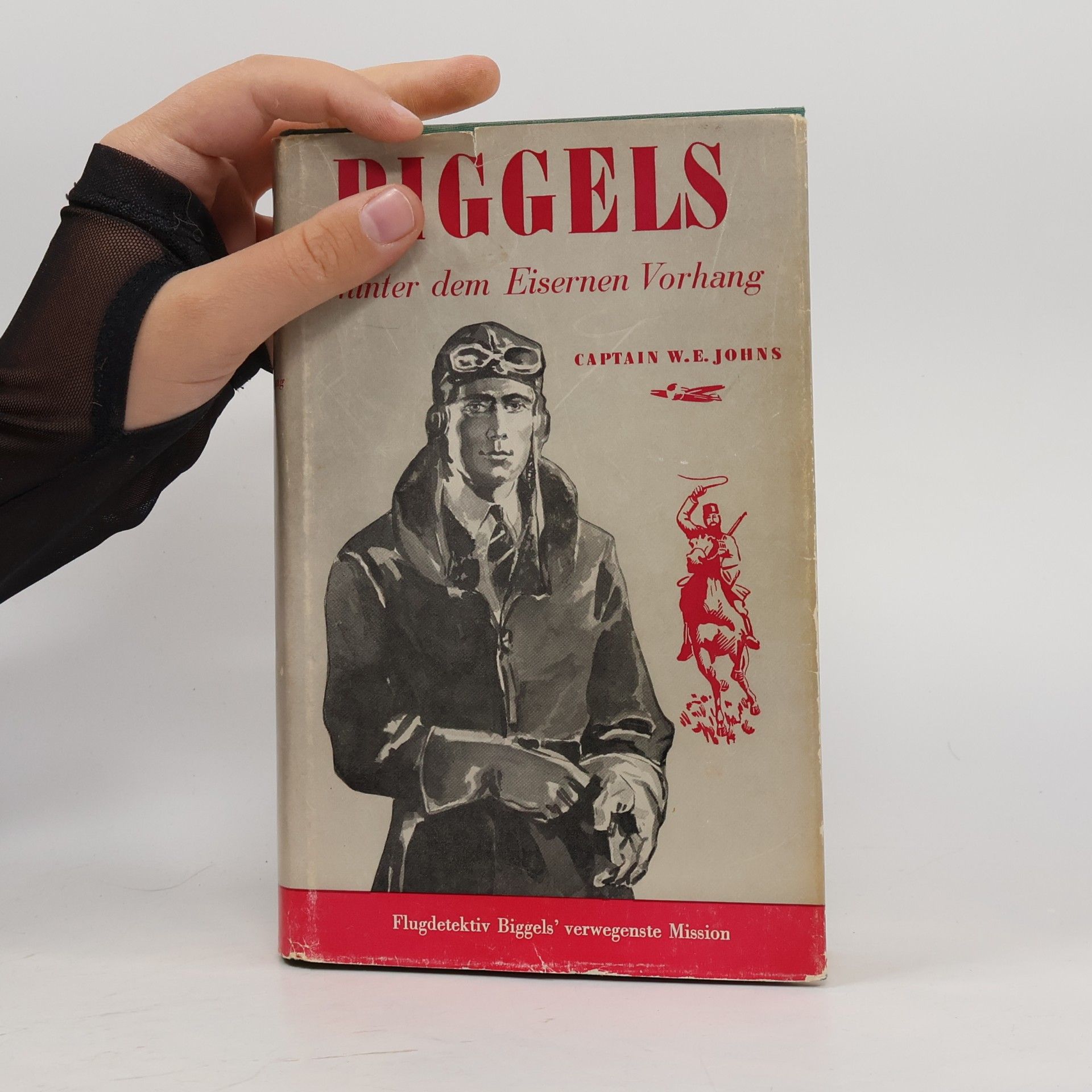 Captain W. E. Johns Biggeld hinter dem Eisernen Vorhang