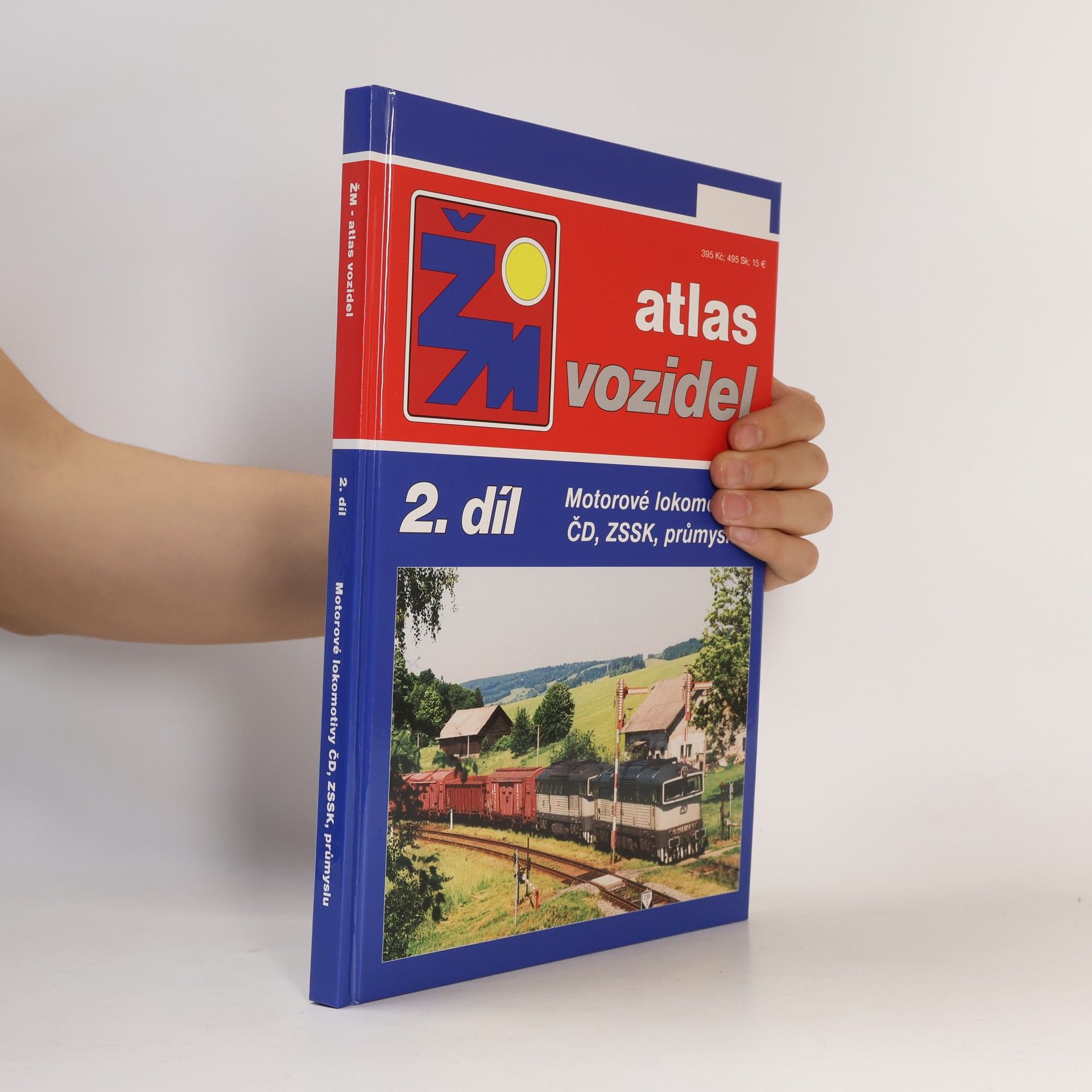 Kolektív autorov Atlas vozidel 2. Motorové lokomotivy ČD, ZSSK, průmyslu