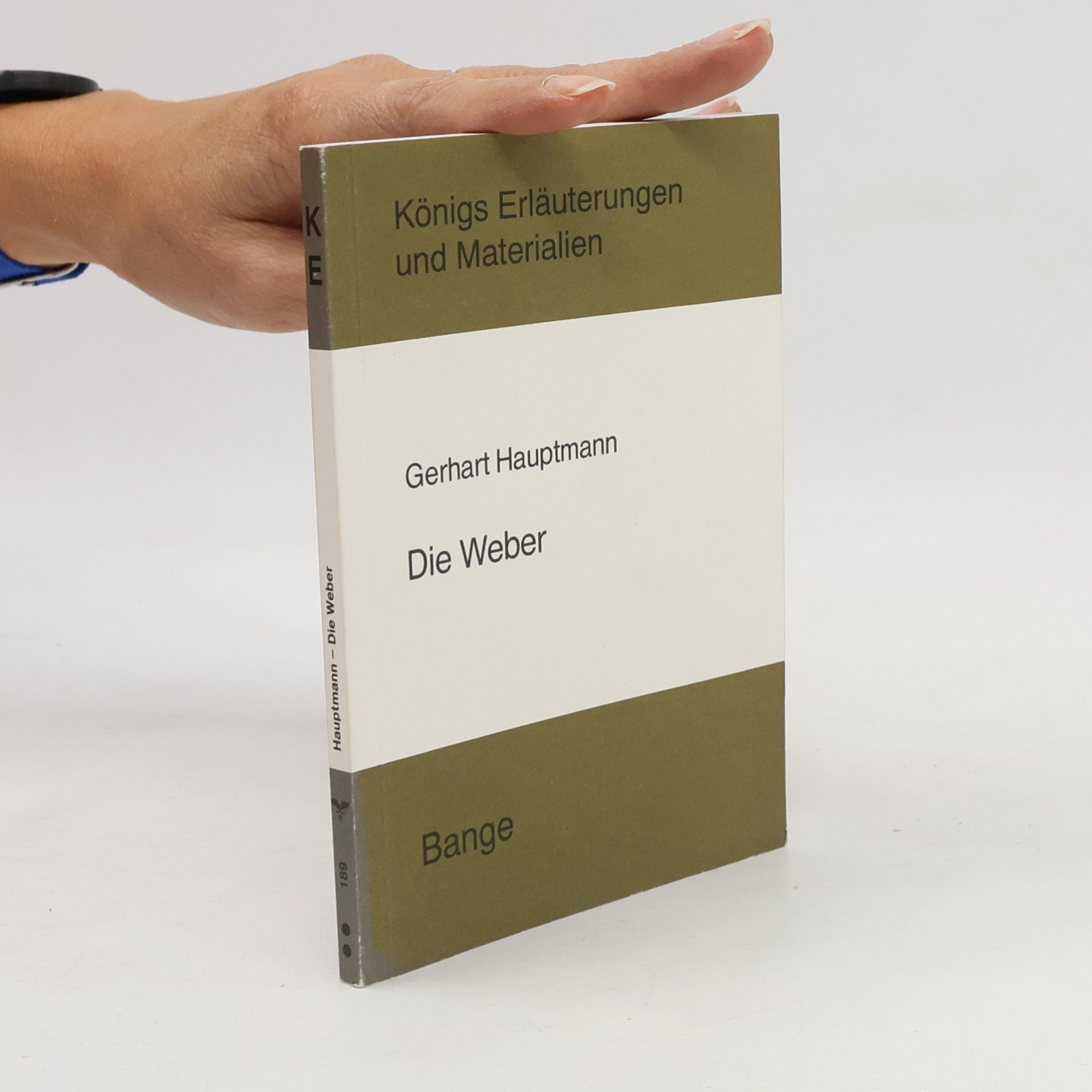 Königs Erläuterungen und Materialien - 189: Erläuterungen zu Gerhart Hauptmann, Die Weber