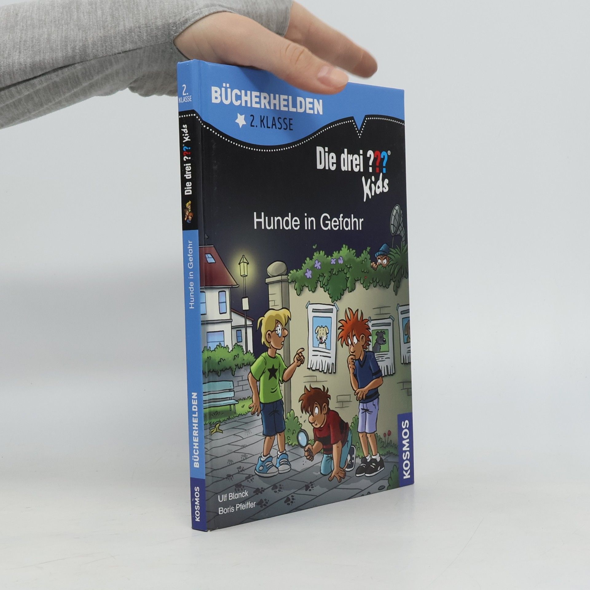 Ulf Blanck Die drei ??? Kids, Bücherhelden 2. Klasse, Hunde in Gefahr