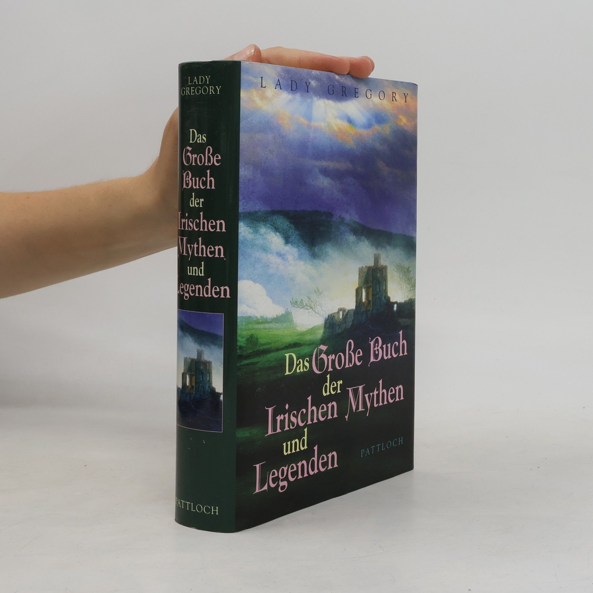 Das große Buch der irischen Mythen und Legenden