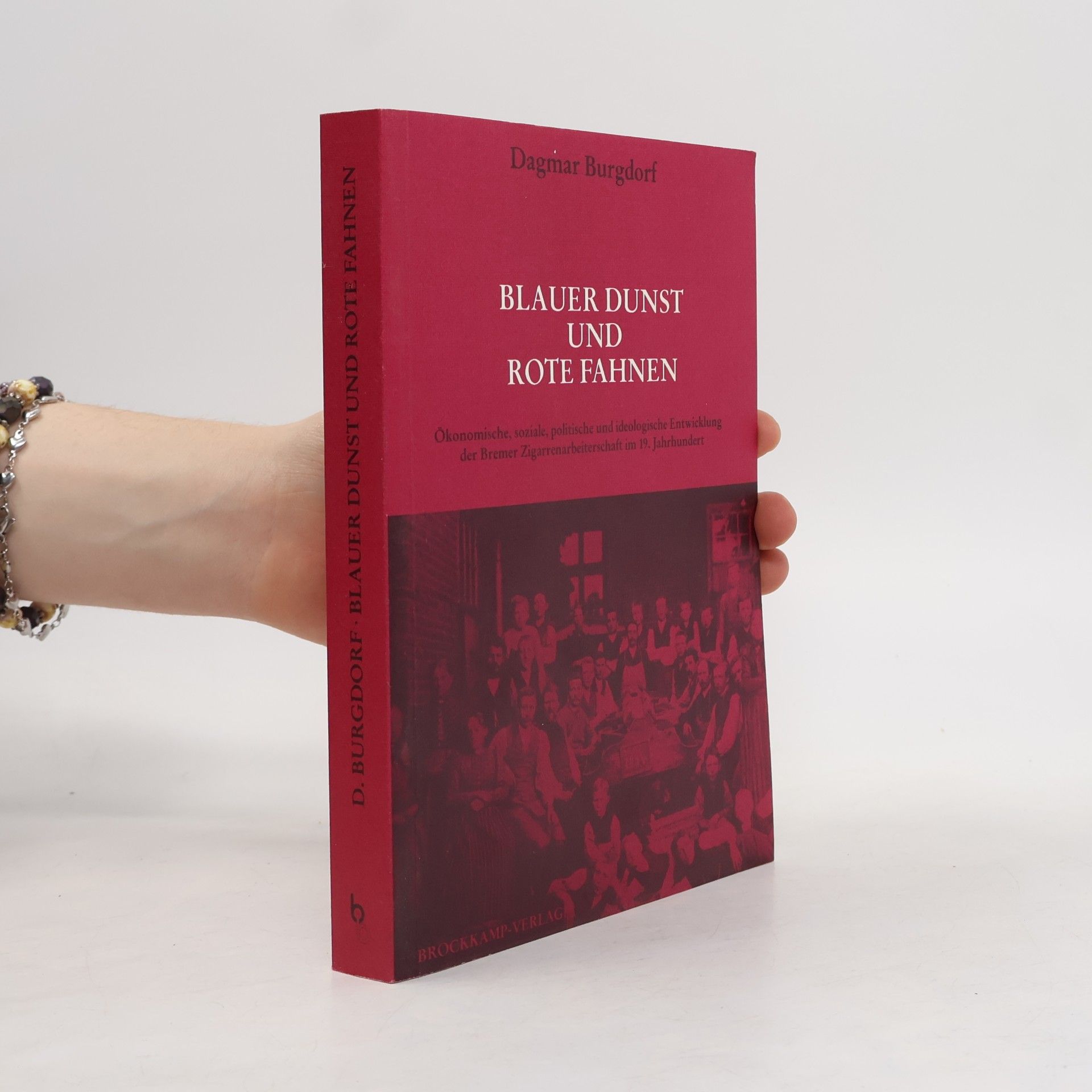 Dagmar Burgdorf Blauer Dunst und rote Fahnen