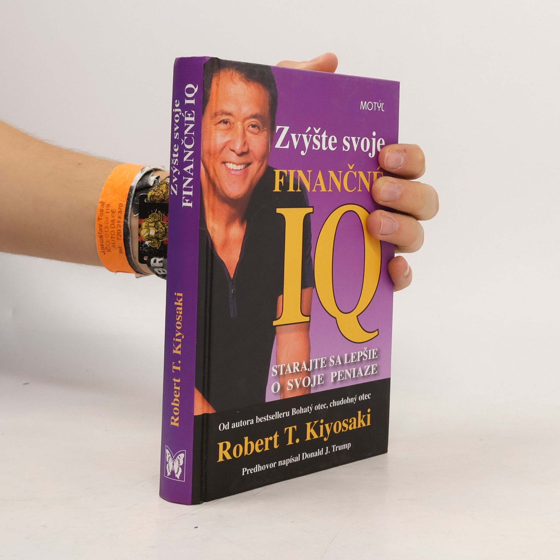 Robert T. Kiyosaki Zvýšte svoje finančné IQ