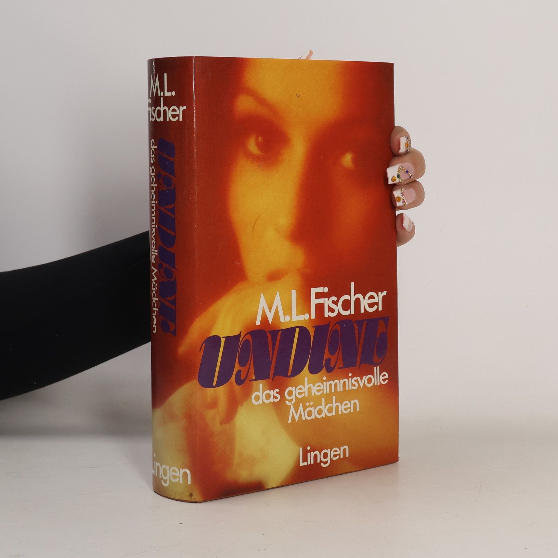 M. L. Fischer Undine. Das geheimnisvolle Mädchen