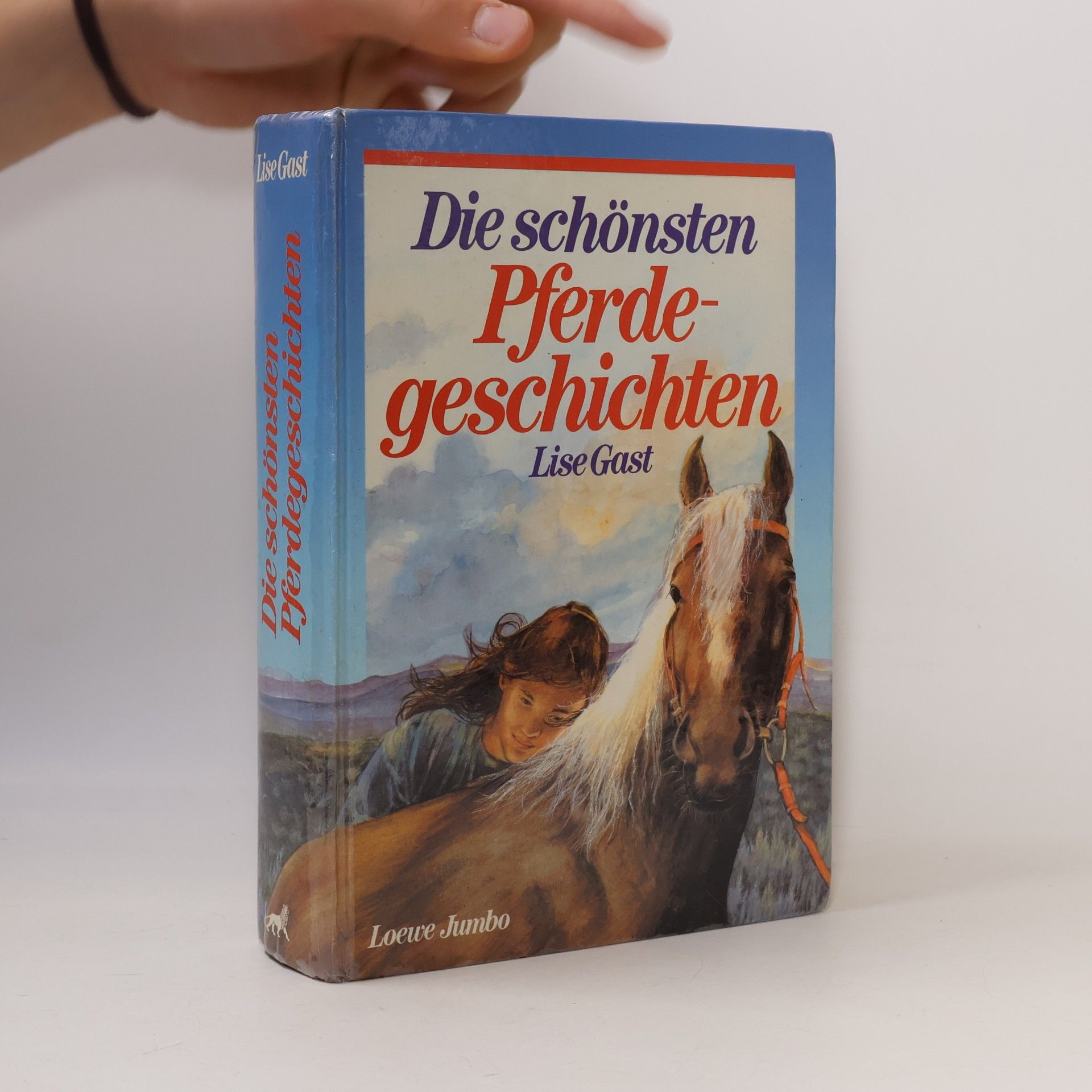 Lise Gast Die schönsten Pferdegeschichten
