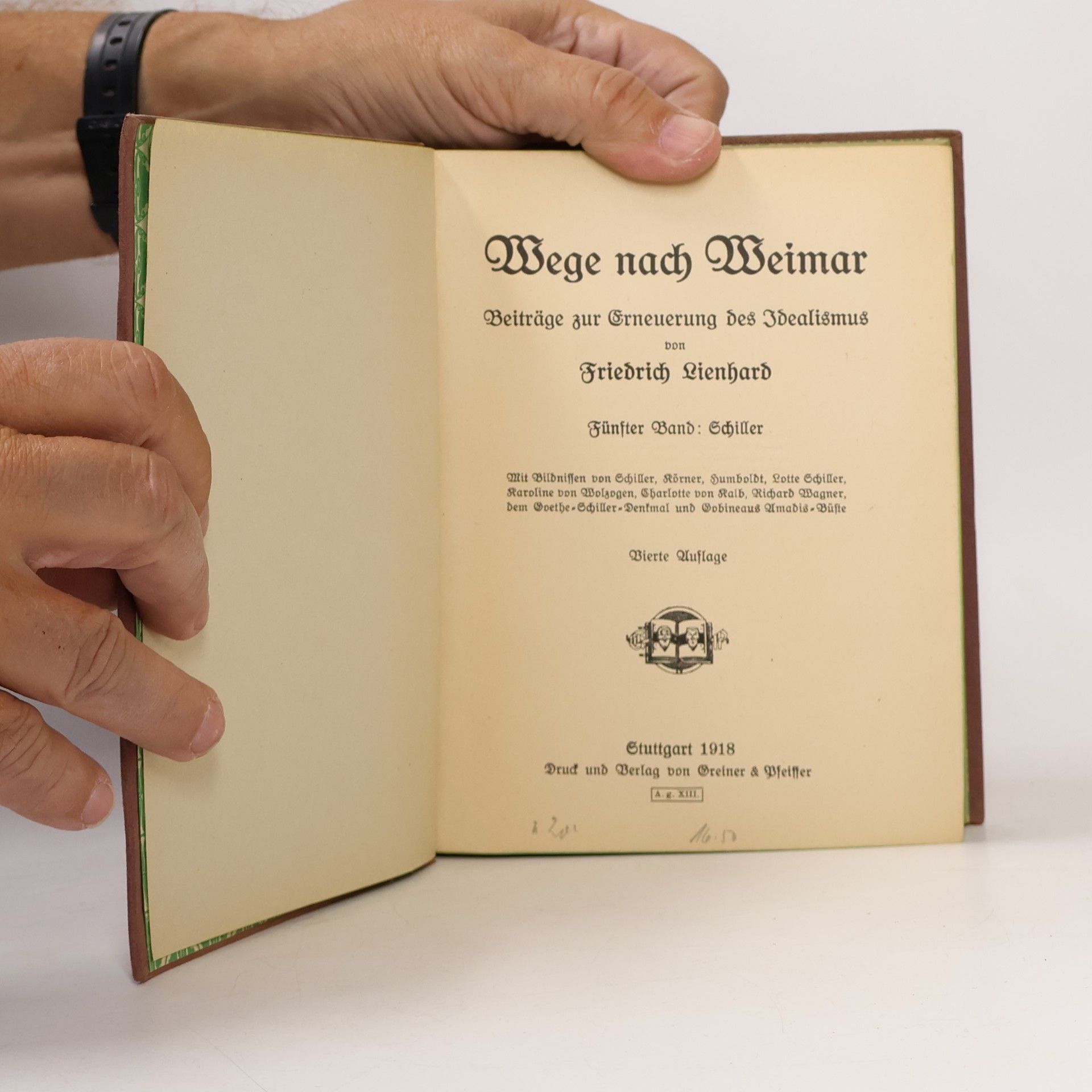 Friedrich Lienhard Wege nach Weimar. Beiträge zur Erneuerung des Idealismus. Zweiter Band