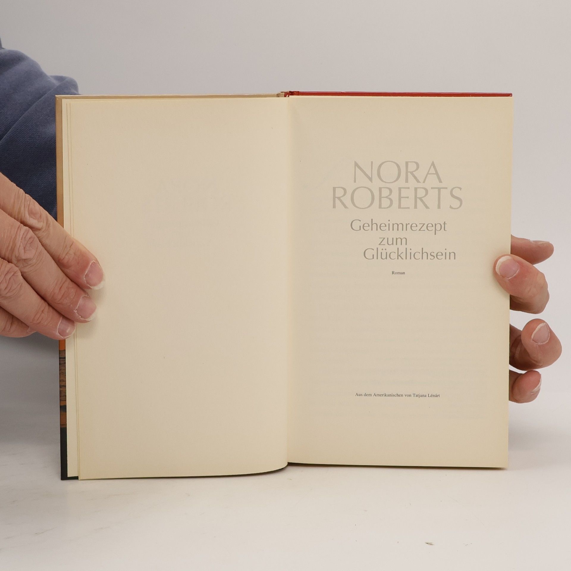 Nora Roberts Geheimrezept zum Glücklichsein