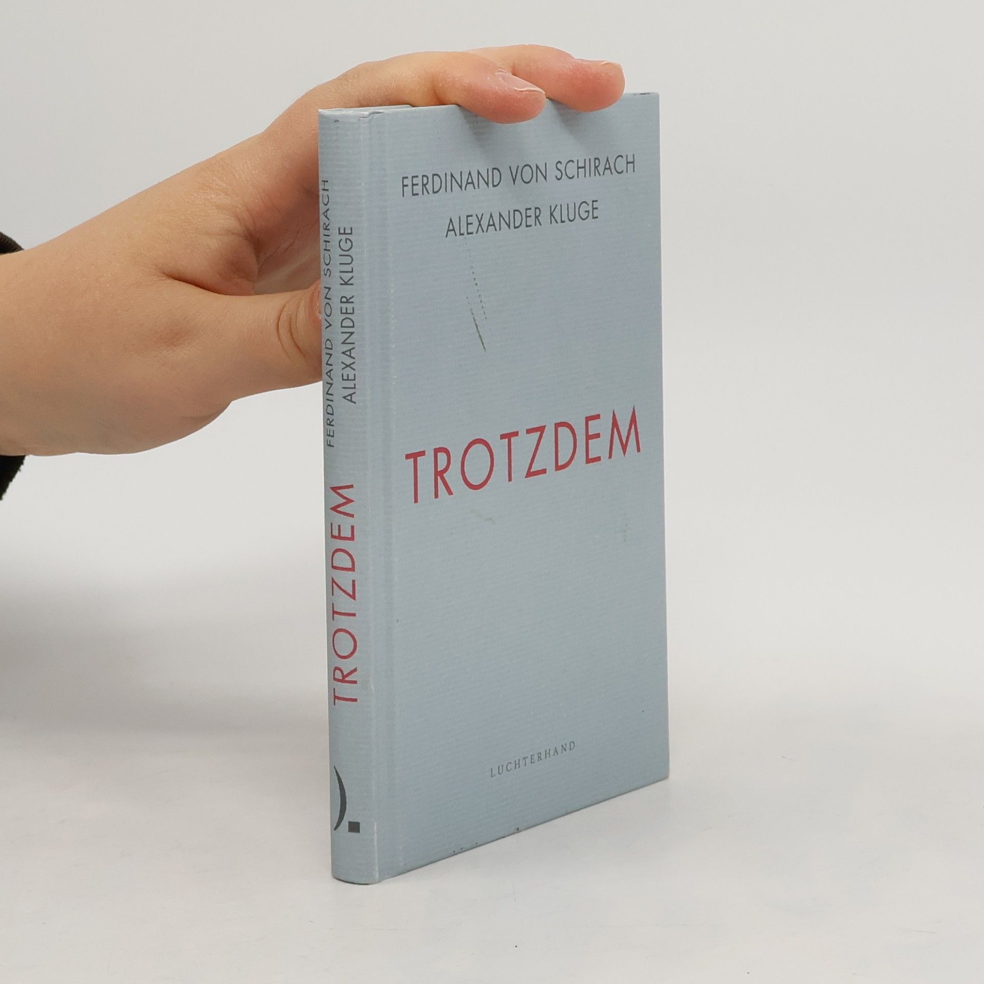 Trotzdem