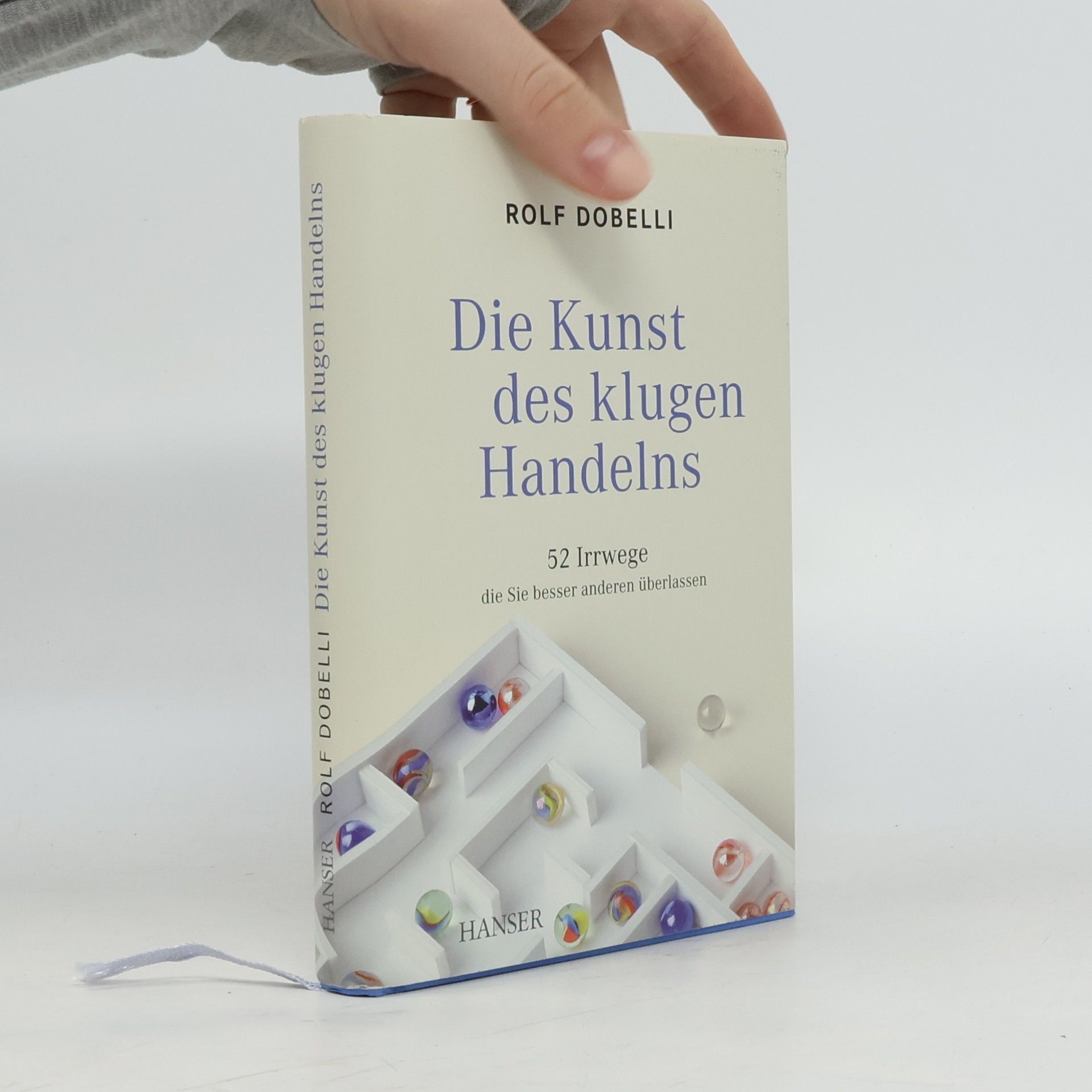 Rolf Dobelli Die Kunst des klugen Handelns