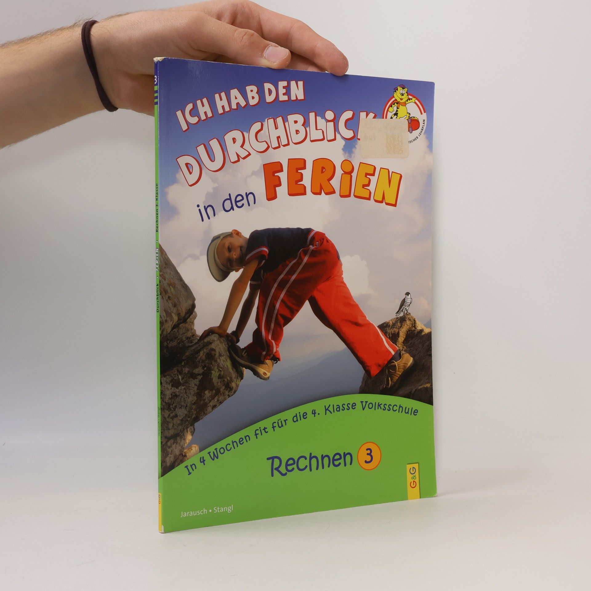 Susanna Jarausch Ich hab den Durchblick in den Ferien - Rechnen: In 4 Wochen fit für die 4. Klasse Volksschule