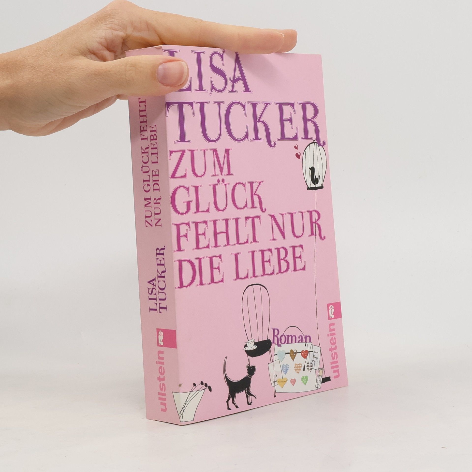 Lisa Tucker Zum Glück fehlt nur die Liebe