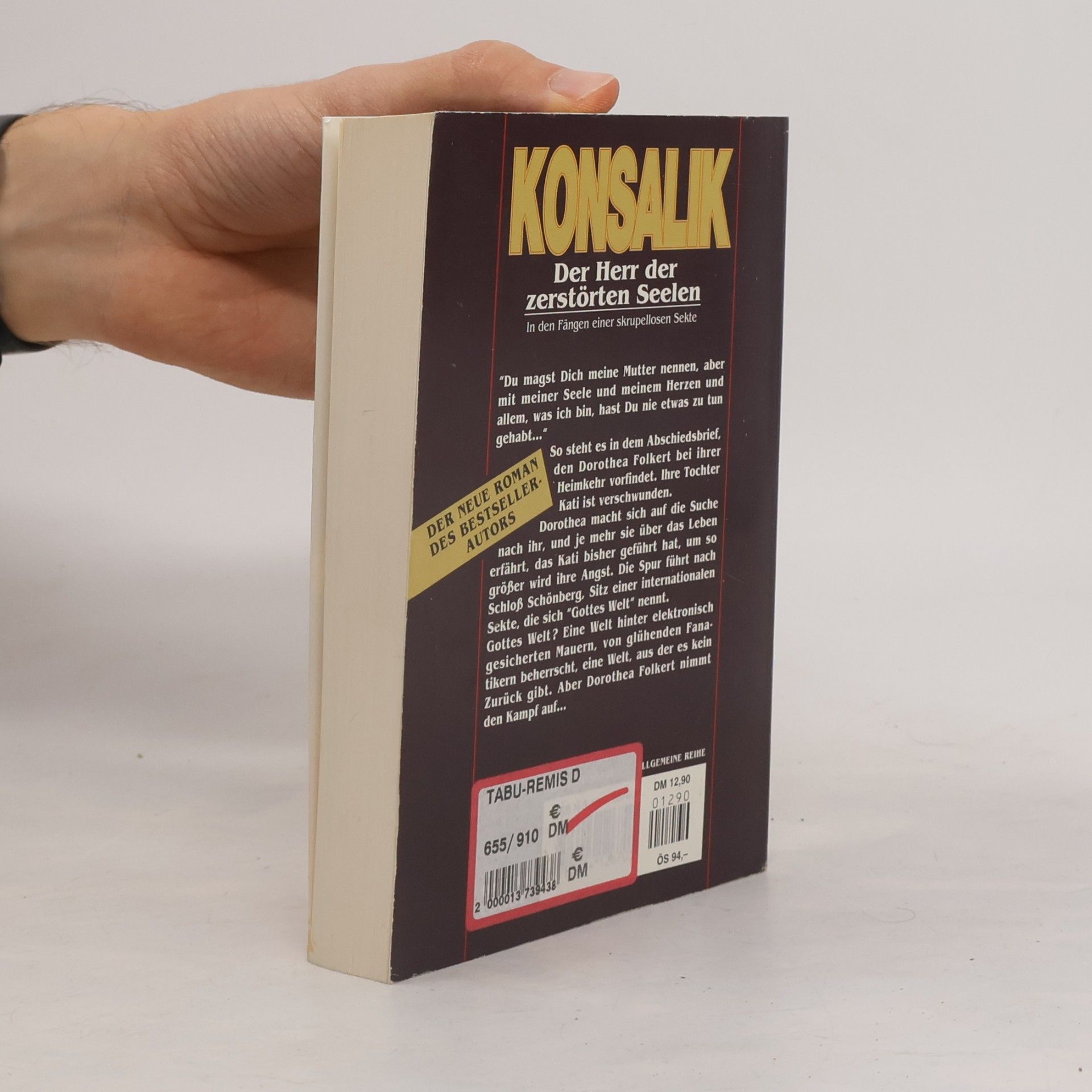 Heinz Günther Konsalik Der Herr der zerstörten Seelen