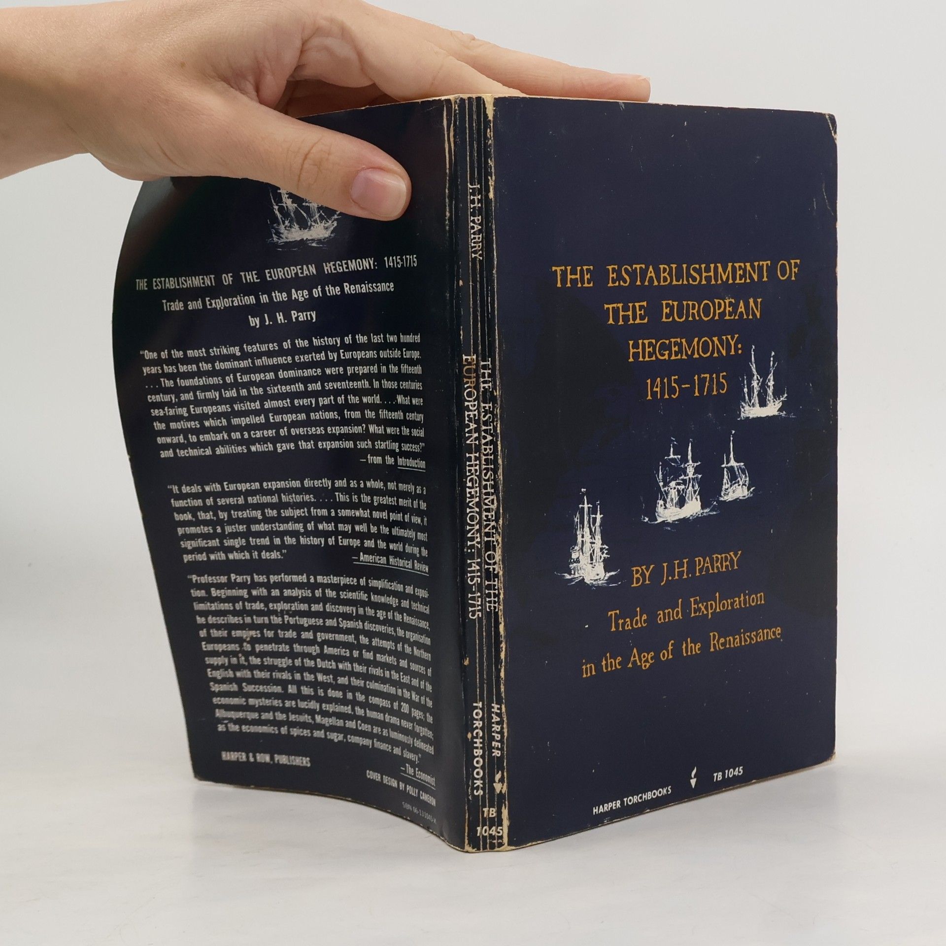 J. H. Parry The Establishment of the European Hegemony 1415-1715
