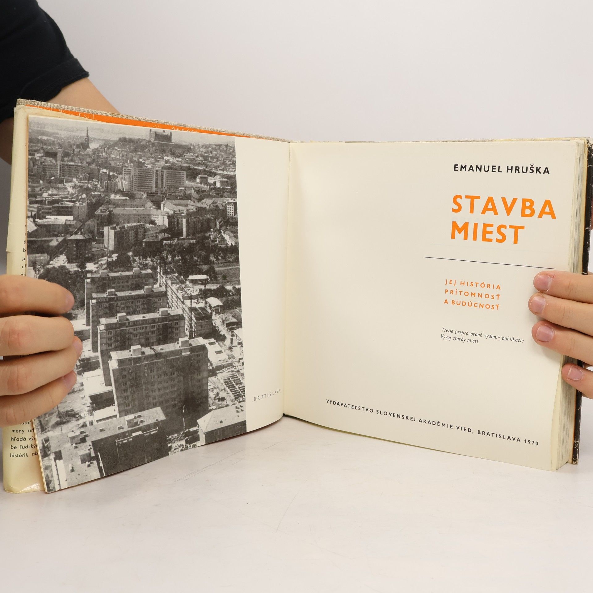 Emanuel Hruška Stavba miest : jej história, prítomnosť a budúcnosť