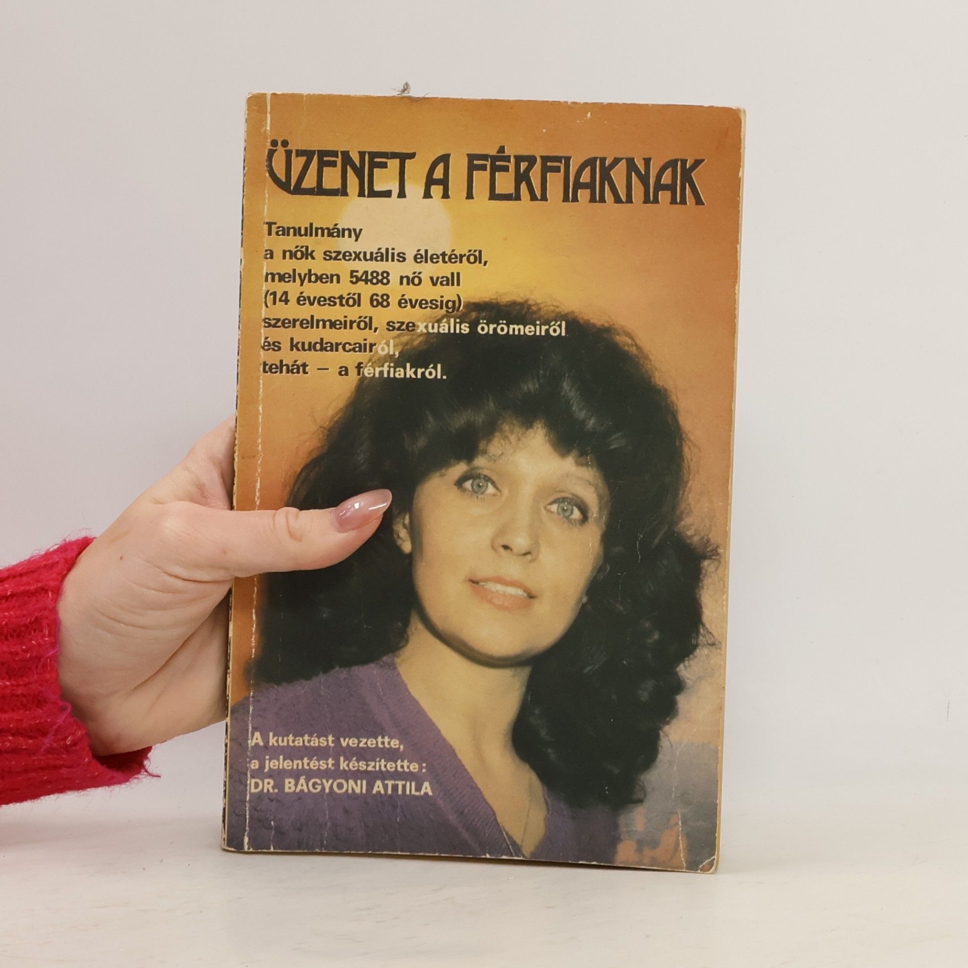 Dr. Bágyoni Attila Üzenet a férfiaknak