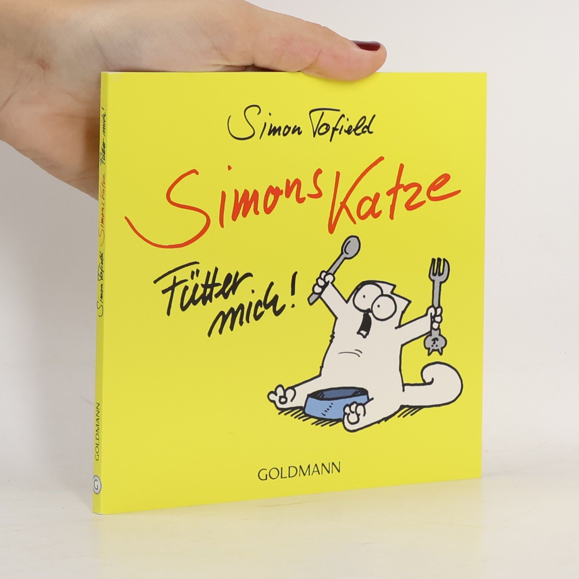 Simon Tofield Simons Katze Fütter mich!