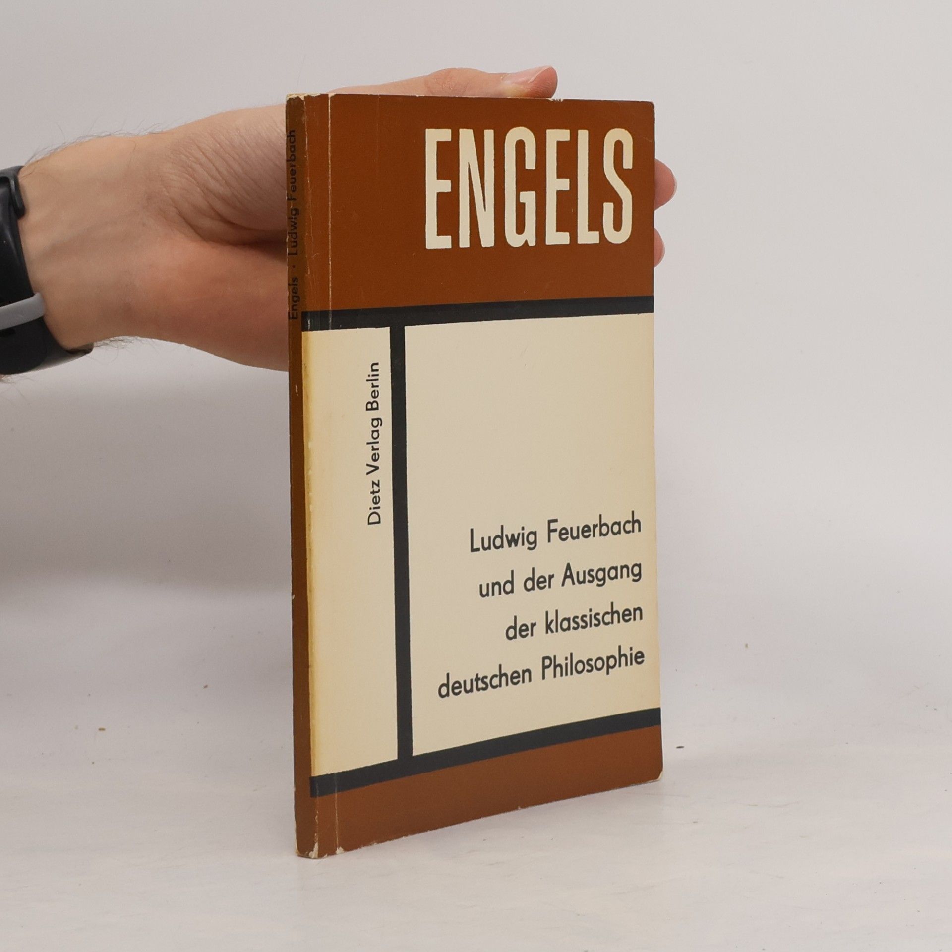 Friedrich Engels Ludwig Feuerbach und der Ausgang der klassischen deutschen Philosophie