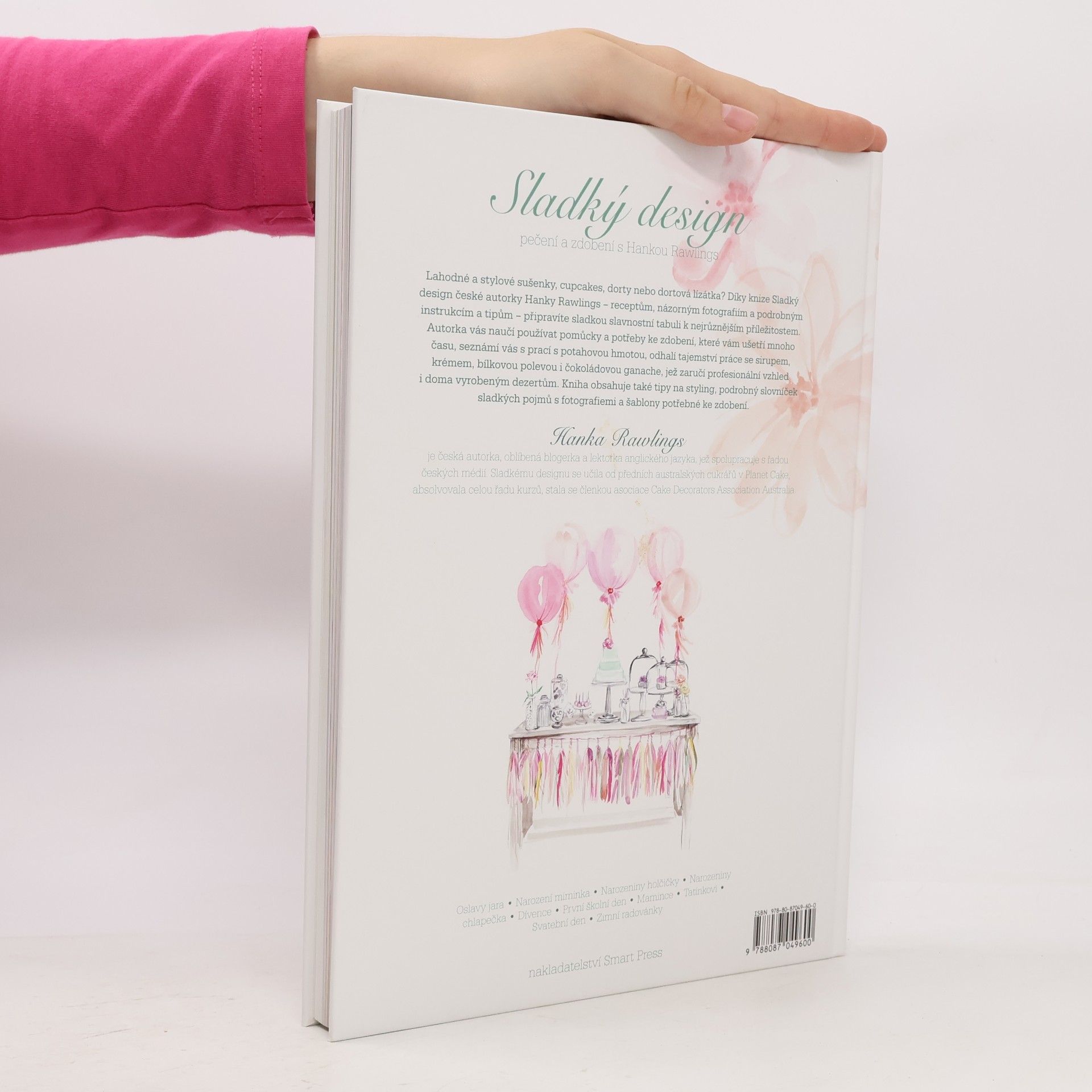 Hana Rawlings Sladký design. Pečení a zdobení s Hankou Rawlings