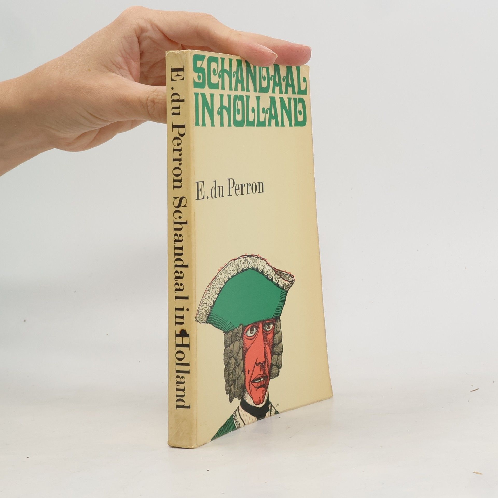 Schandaal in Holland