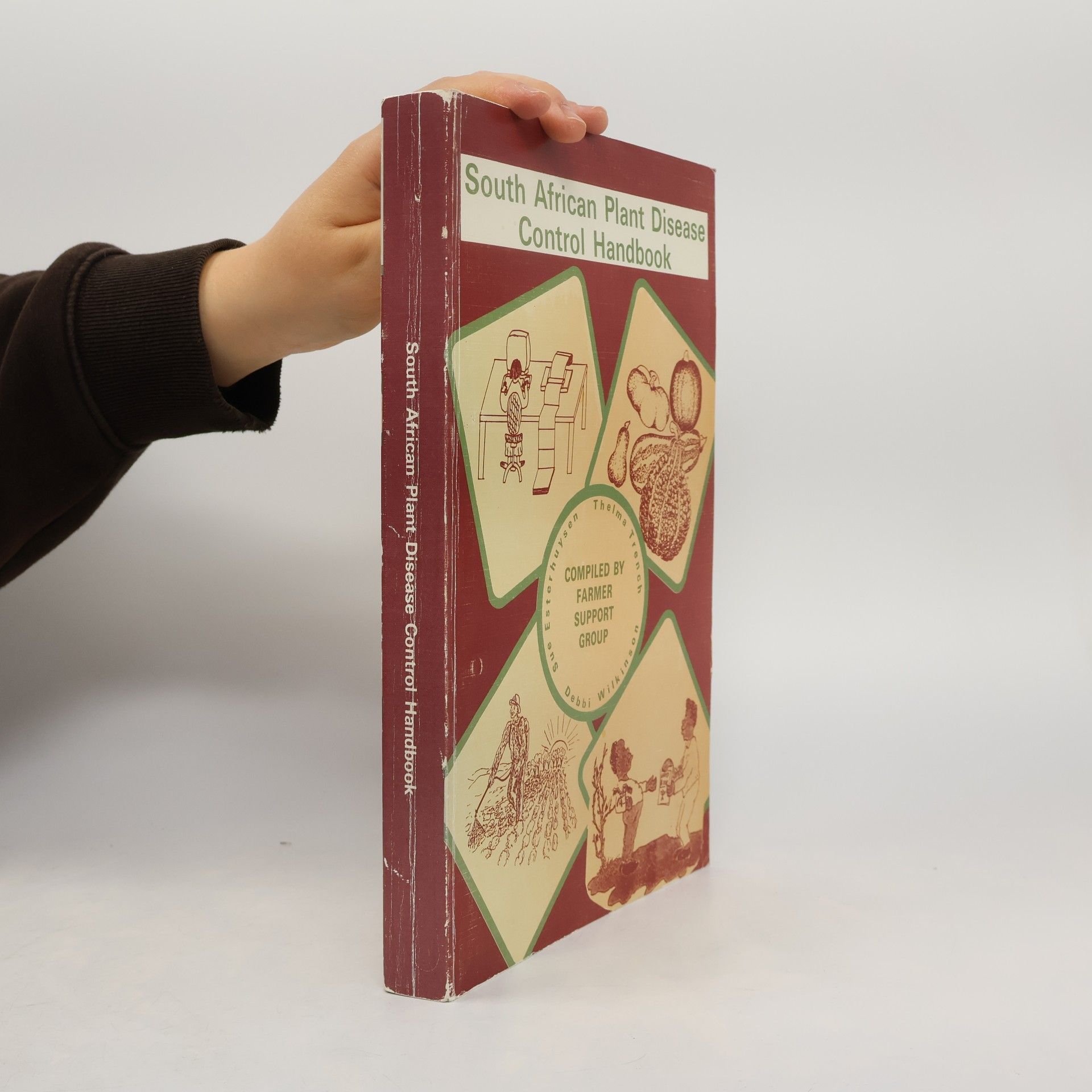 Sue Esterhuysen South African Plant Disease Control Handbook