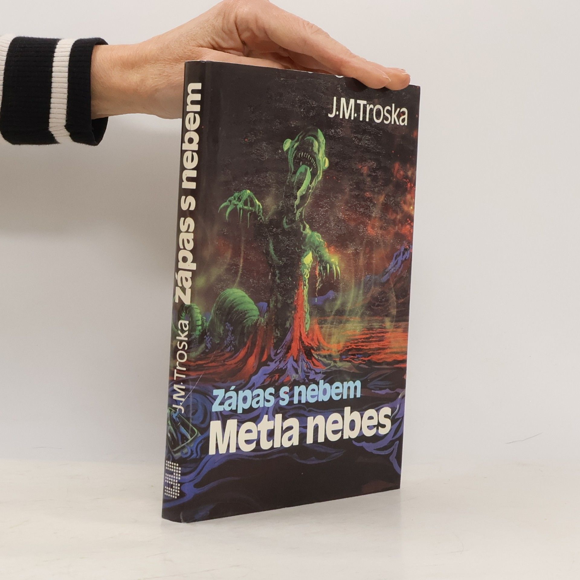 Zápas s nebem 3. Metla nebes