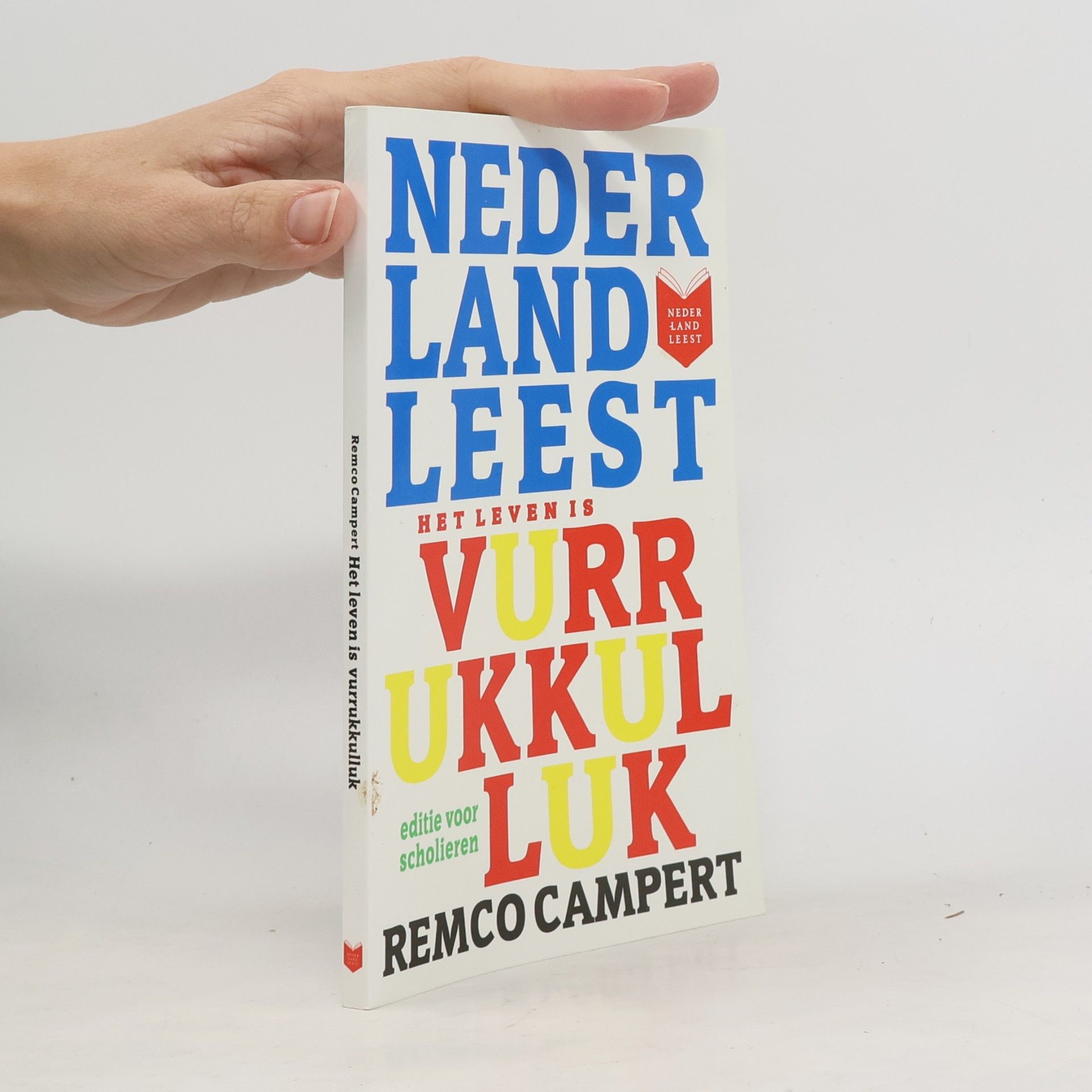 Het leven is vurrukkulluk