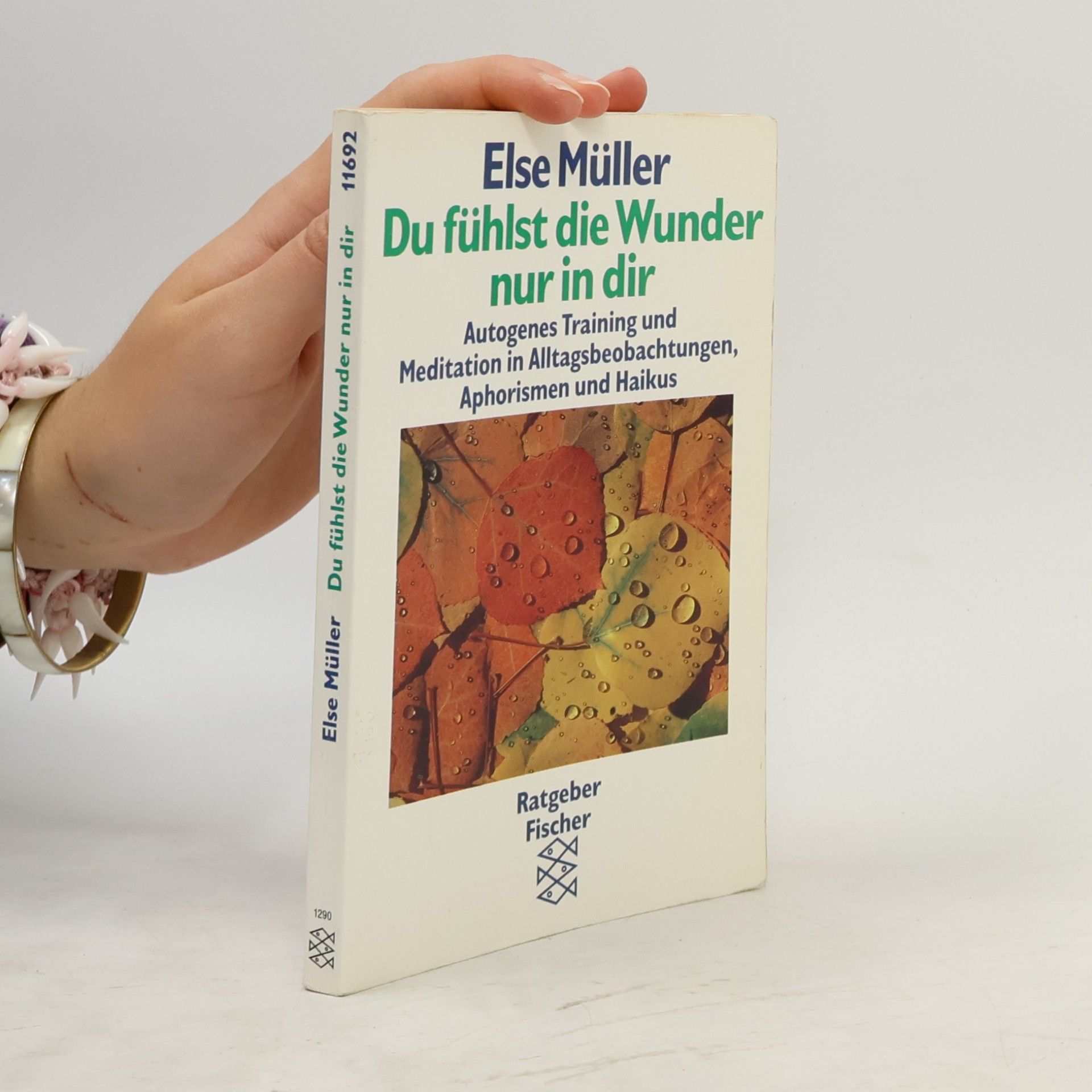 Else Müller Du fühlst die Wunder nur in dir