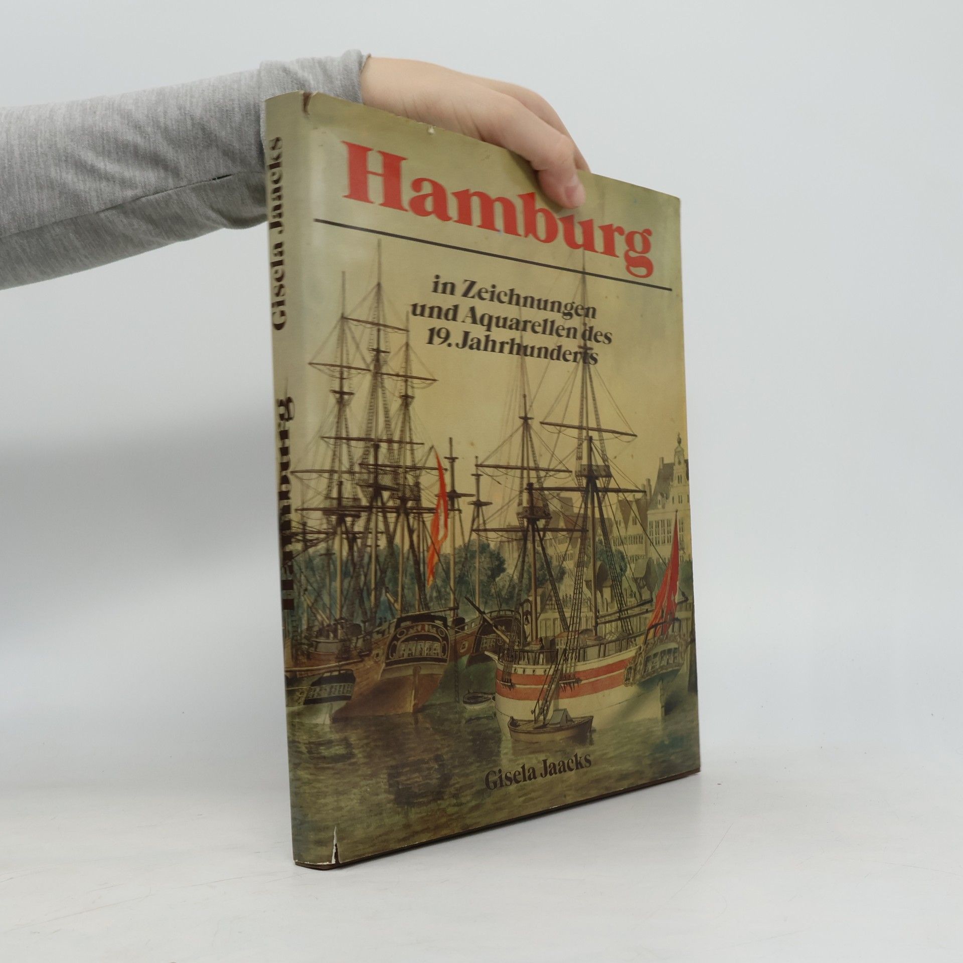 Hamburg in Zeichnungen und Aquarellen des 19. [neunzehnten] Jahrhunderts