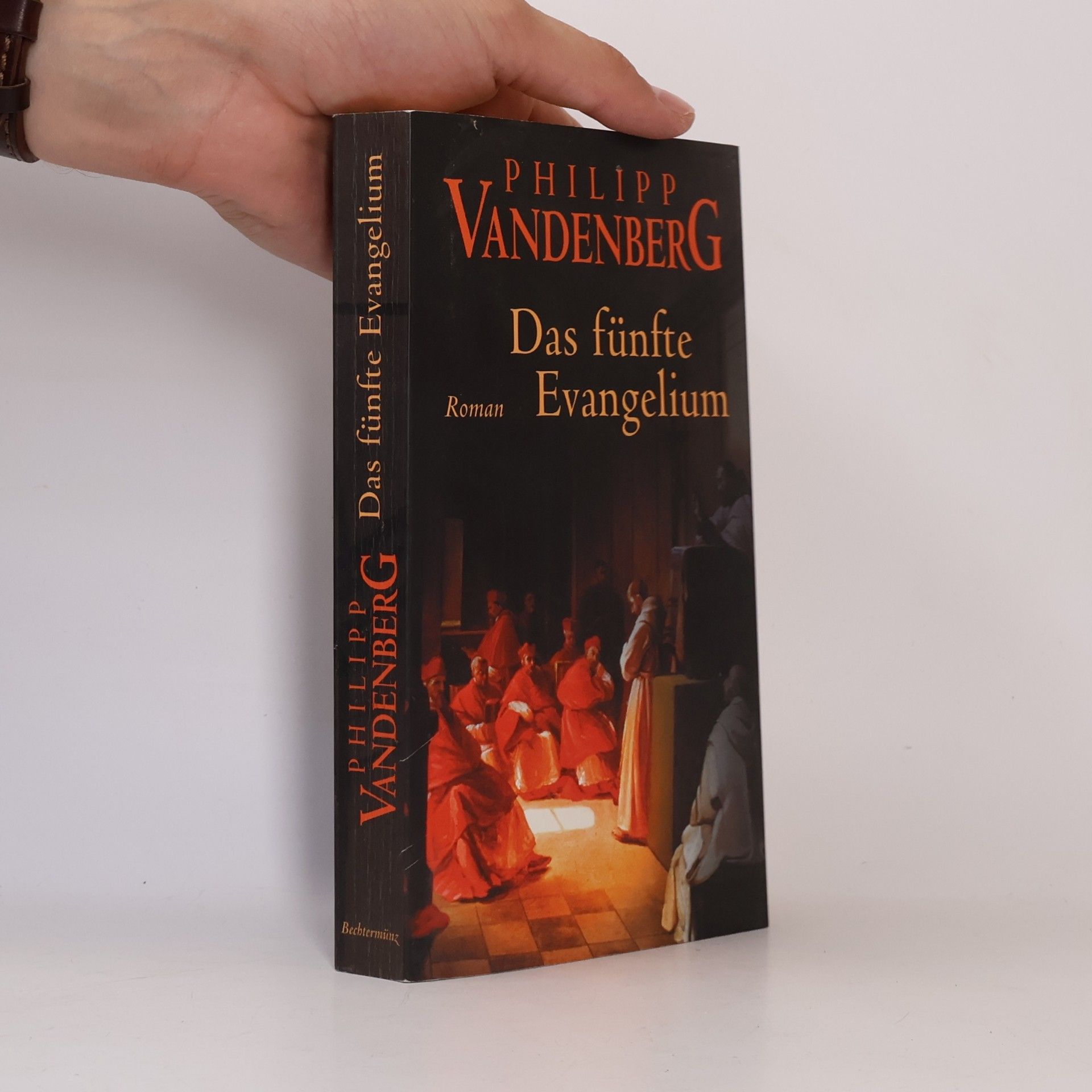 Philipp Vandenberg Das fünfte Evangelium : Roman