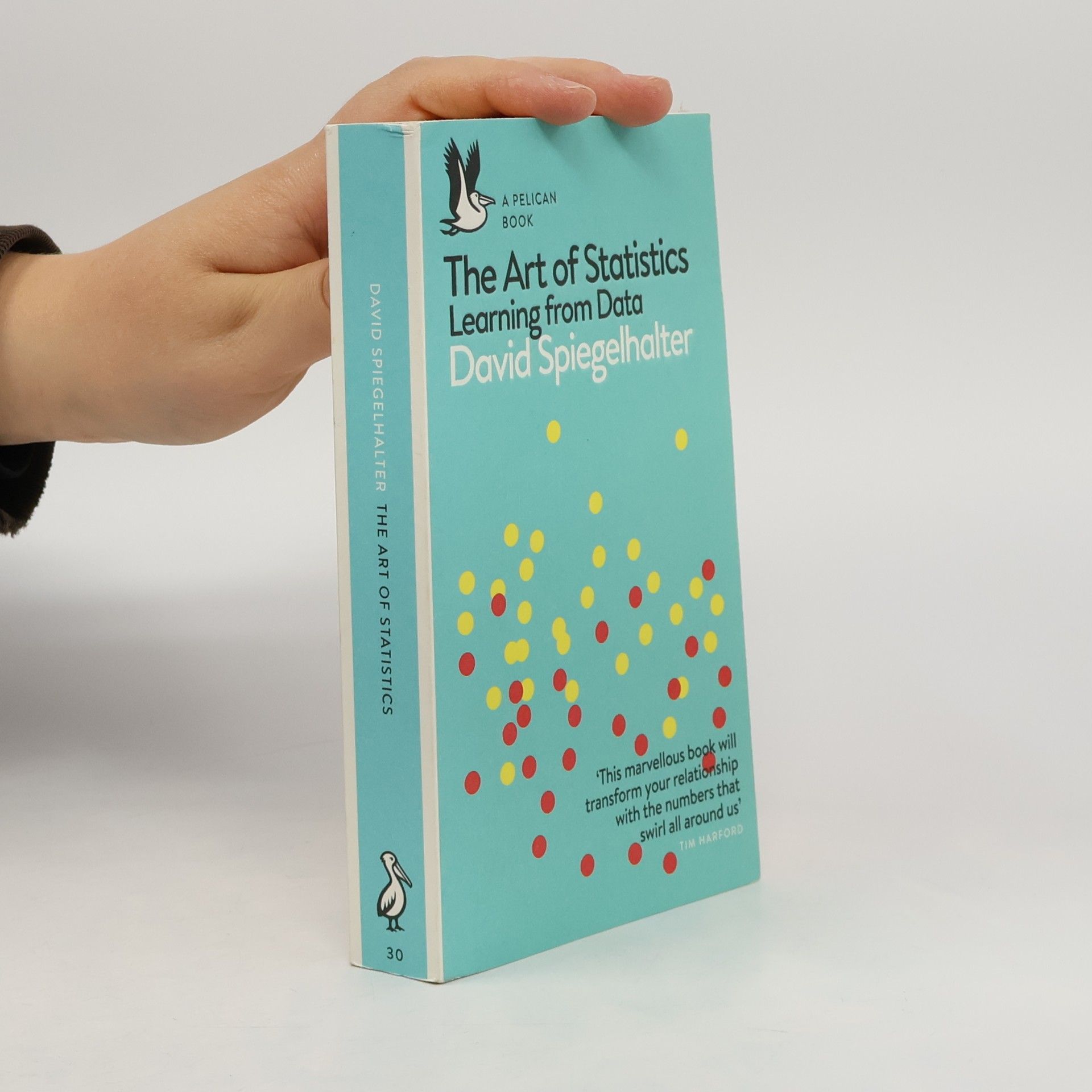 D. J. Spiegelhalter The art of statistics : learning from data