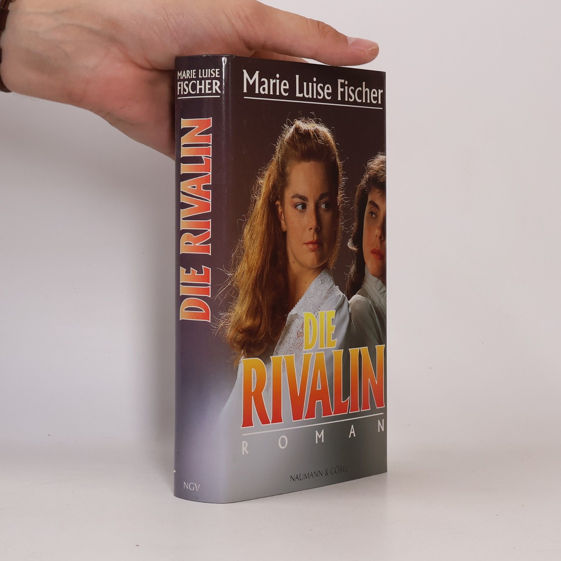 Marie Louise Fischer Die Rivalin