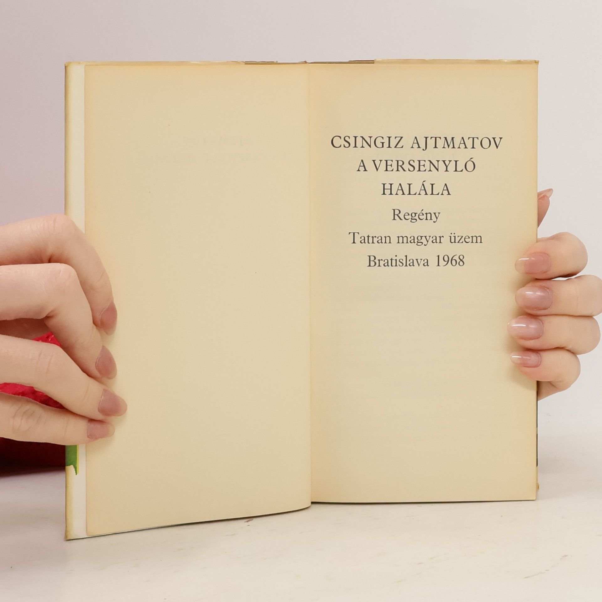 Chinghiz Aitmatov A versenyló halála
