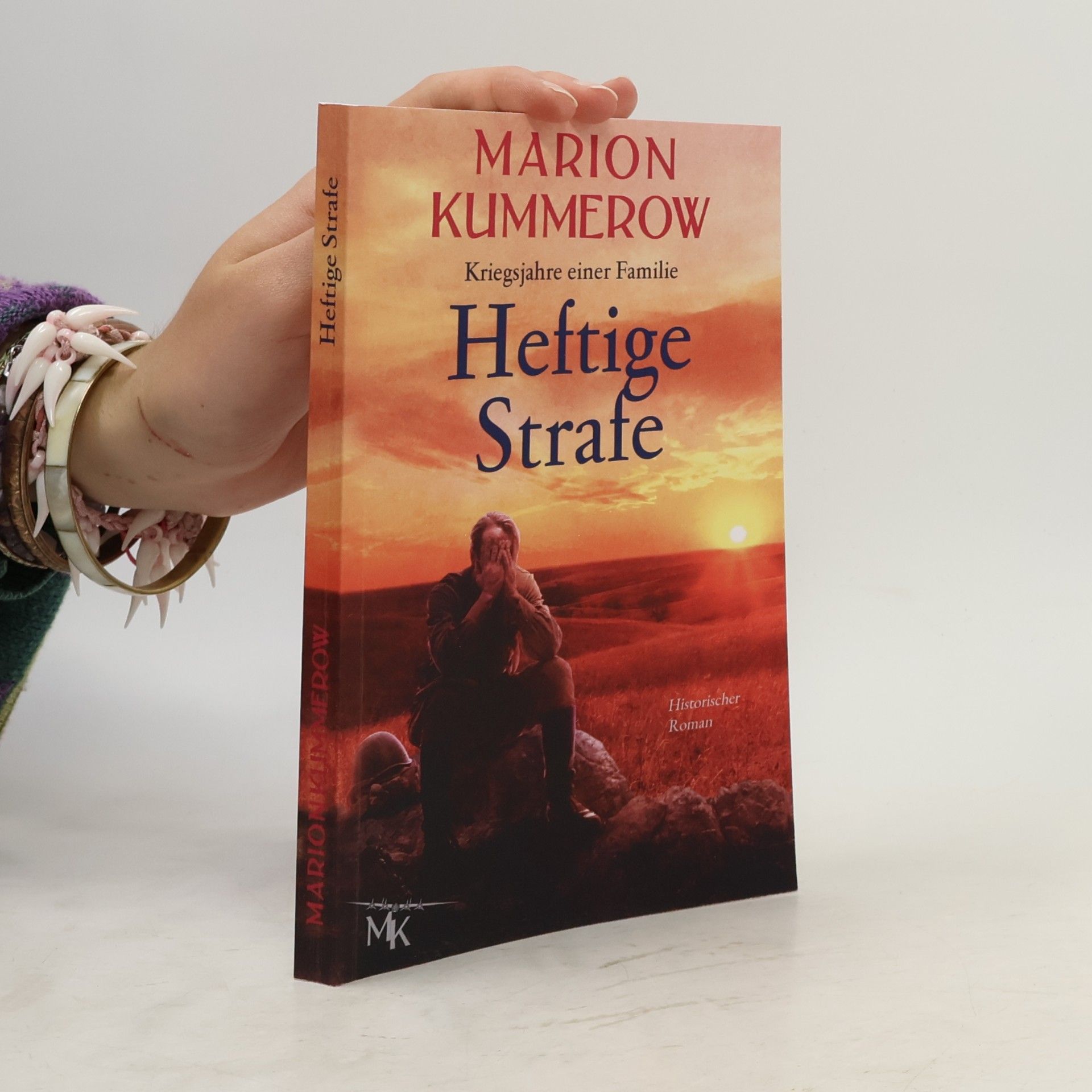 Marion Kummerow Kriegsjahre einer Familie - 11: Heftige Strafe