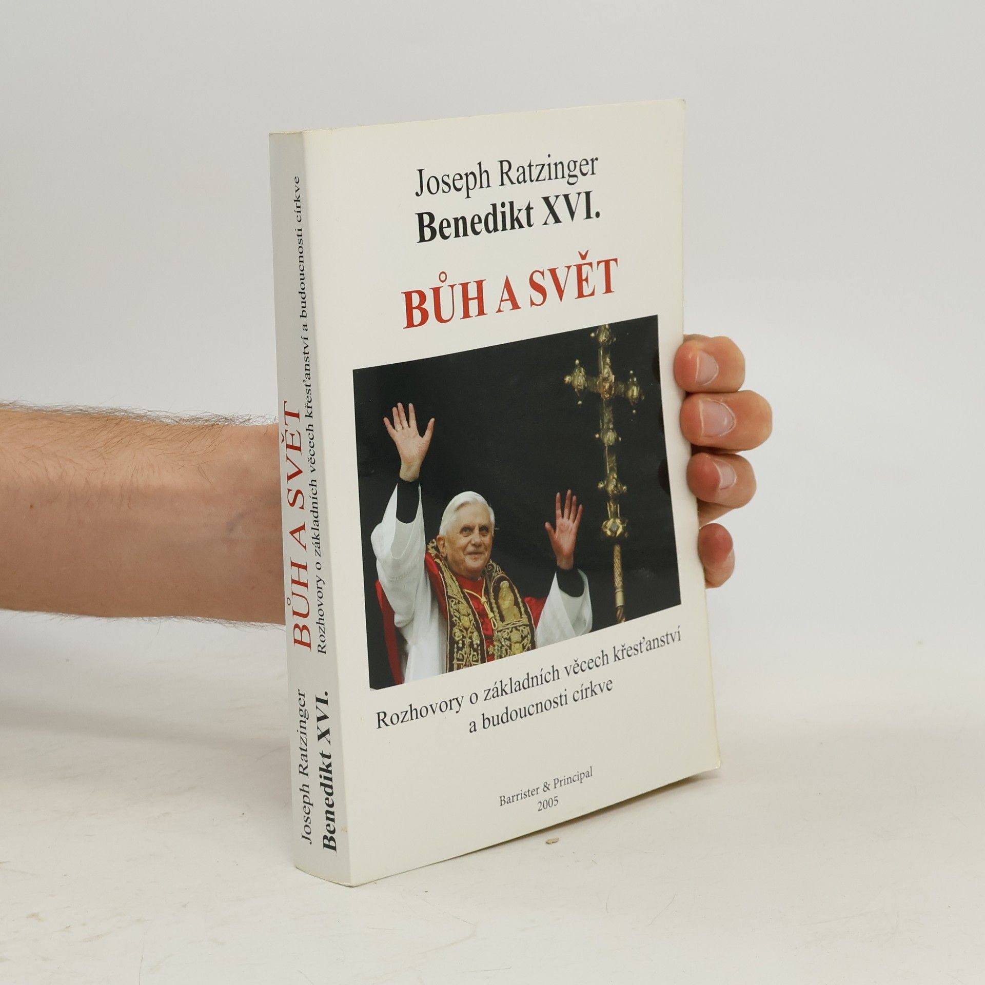 Benedikt XVI. Bůh a svět