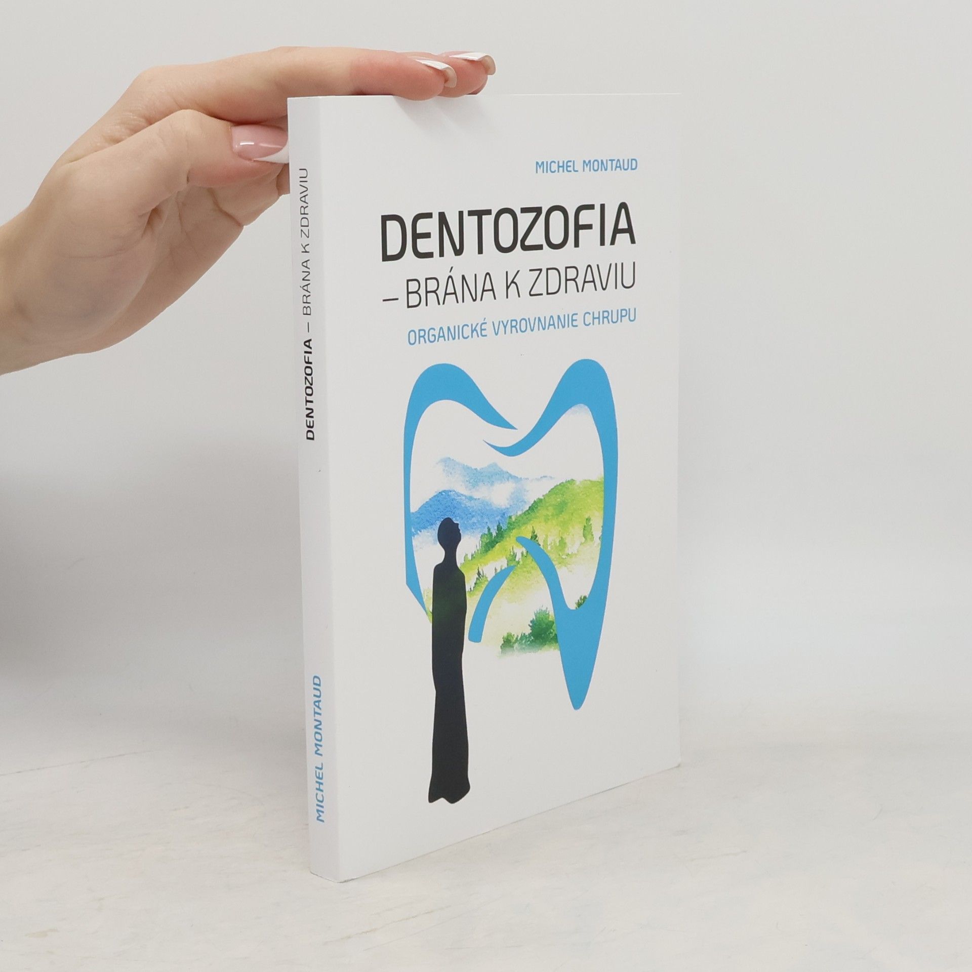 Dentozofia – Brána k zdraviu