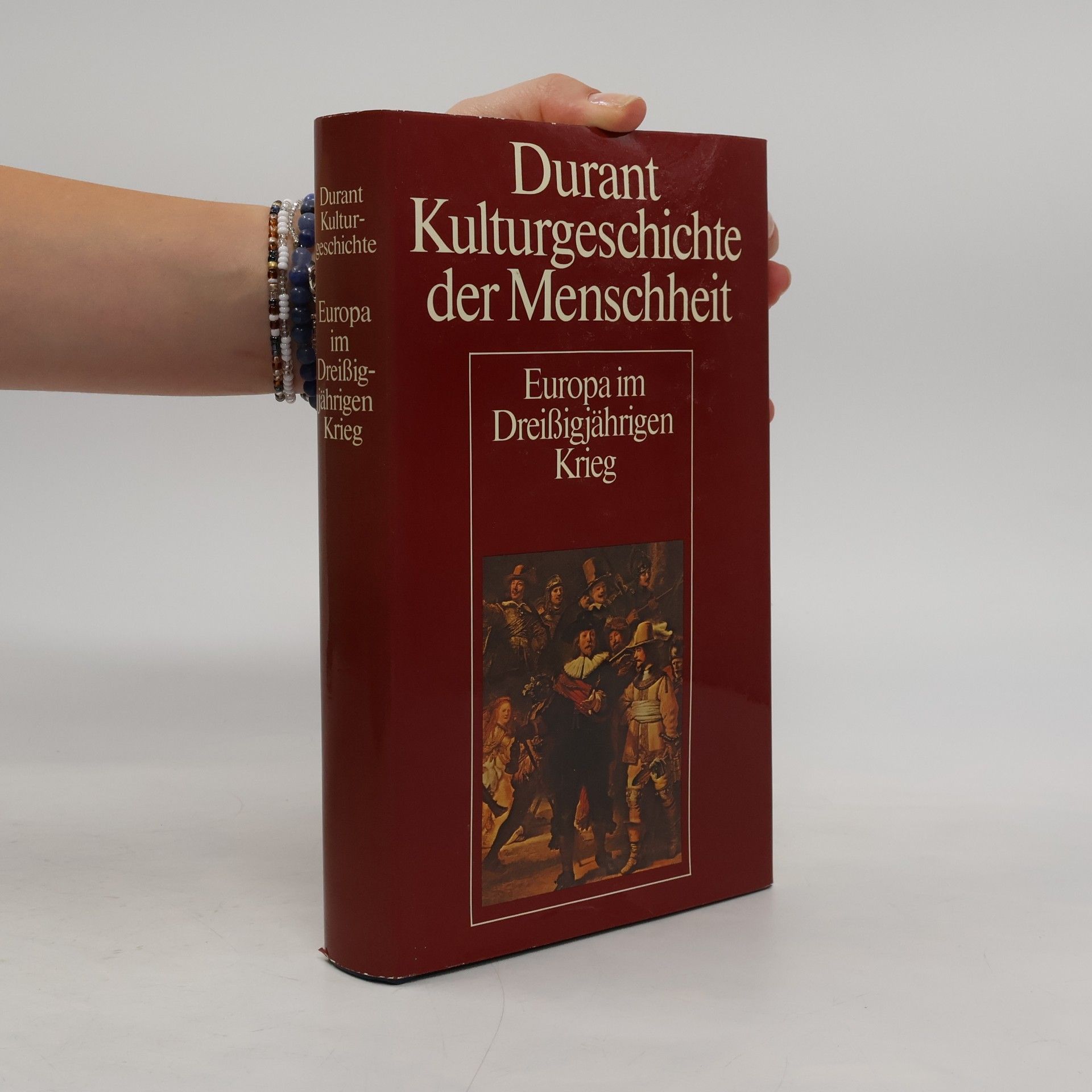 Autorenkollektiv Durant Kulturgeschichte der Menschheit. Europa im Dreißigjährigen Krieg