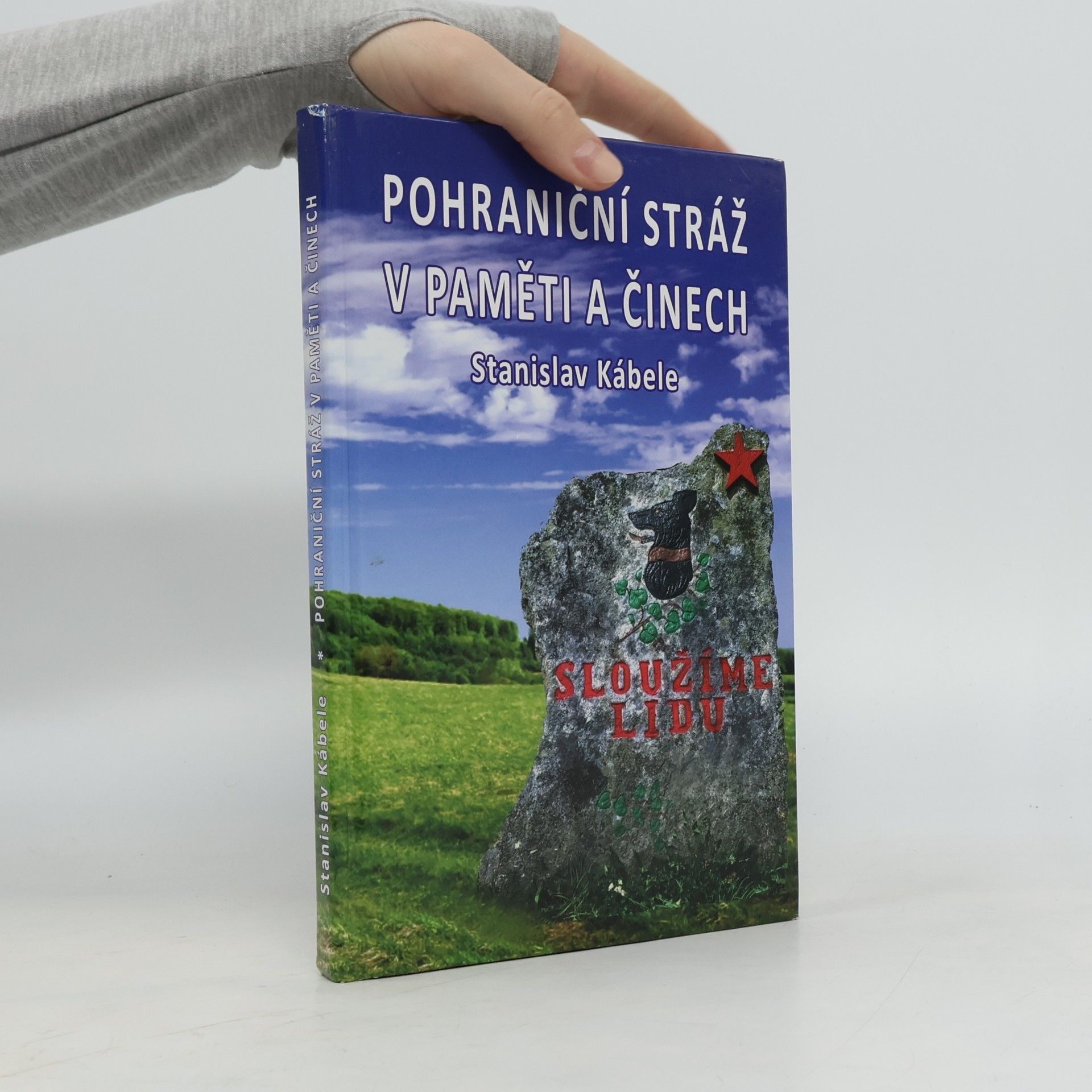 Pohraniční stráž v paměti a činech současníků