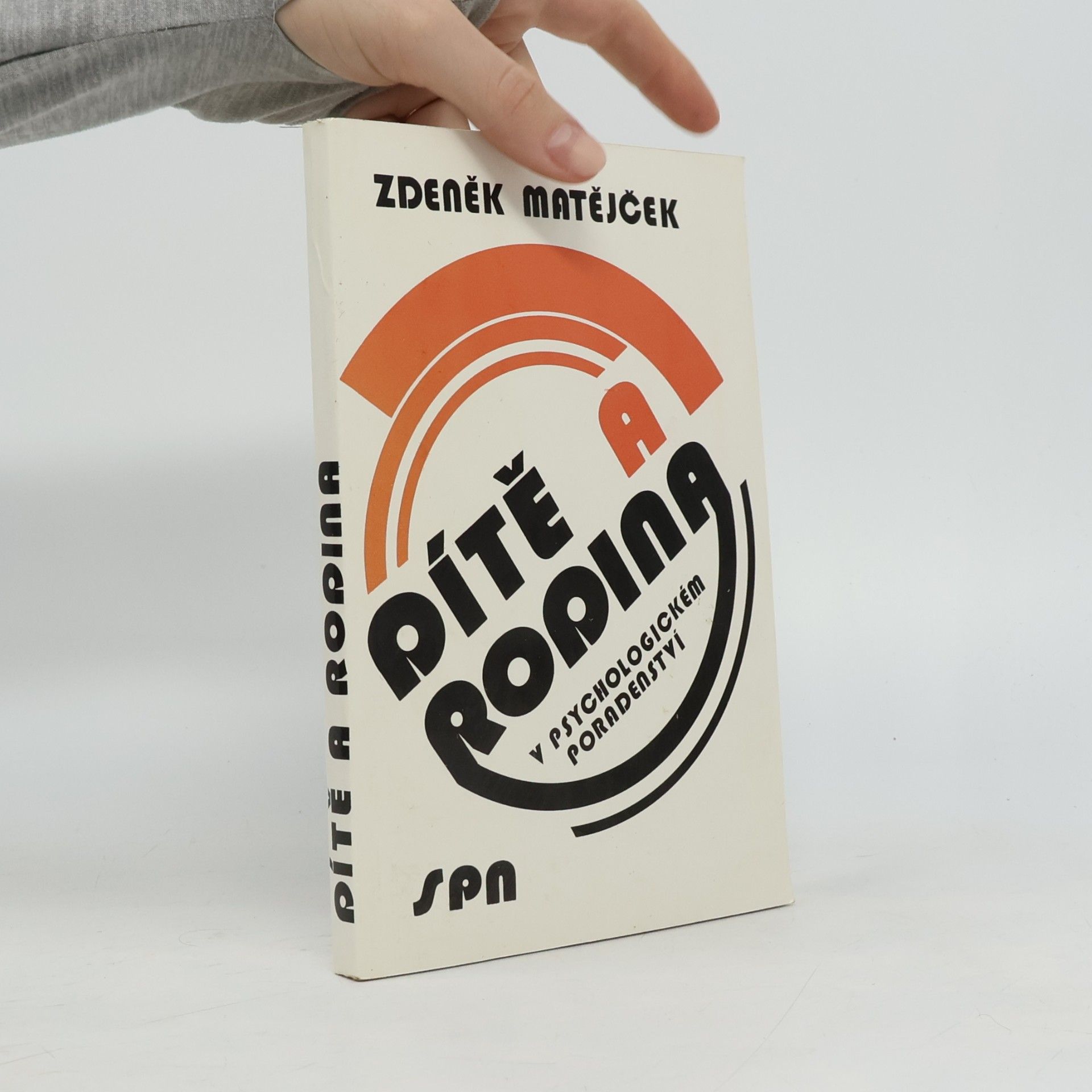 Zdeněk Matějček Dítě a rodina v psychologickém poradenství