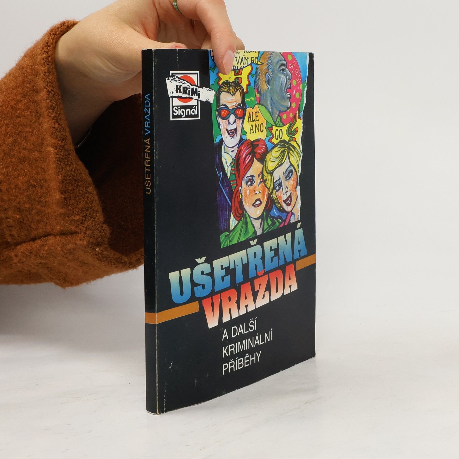 Autorenkollektiv Ušetřená vražda a další kriminální příběhy. č 4/2003