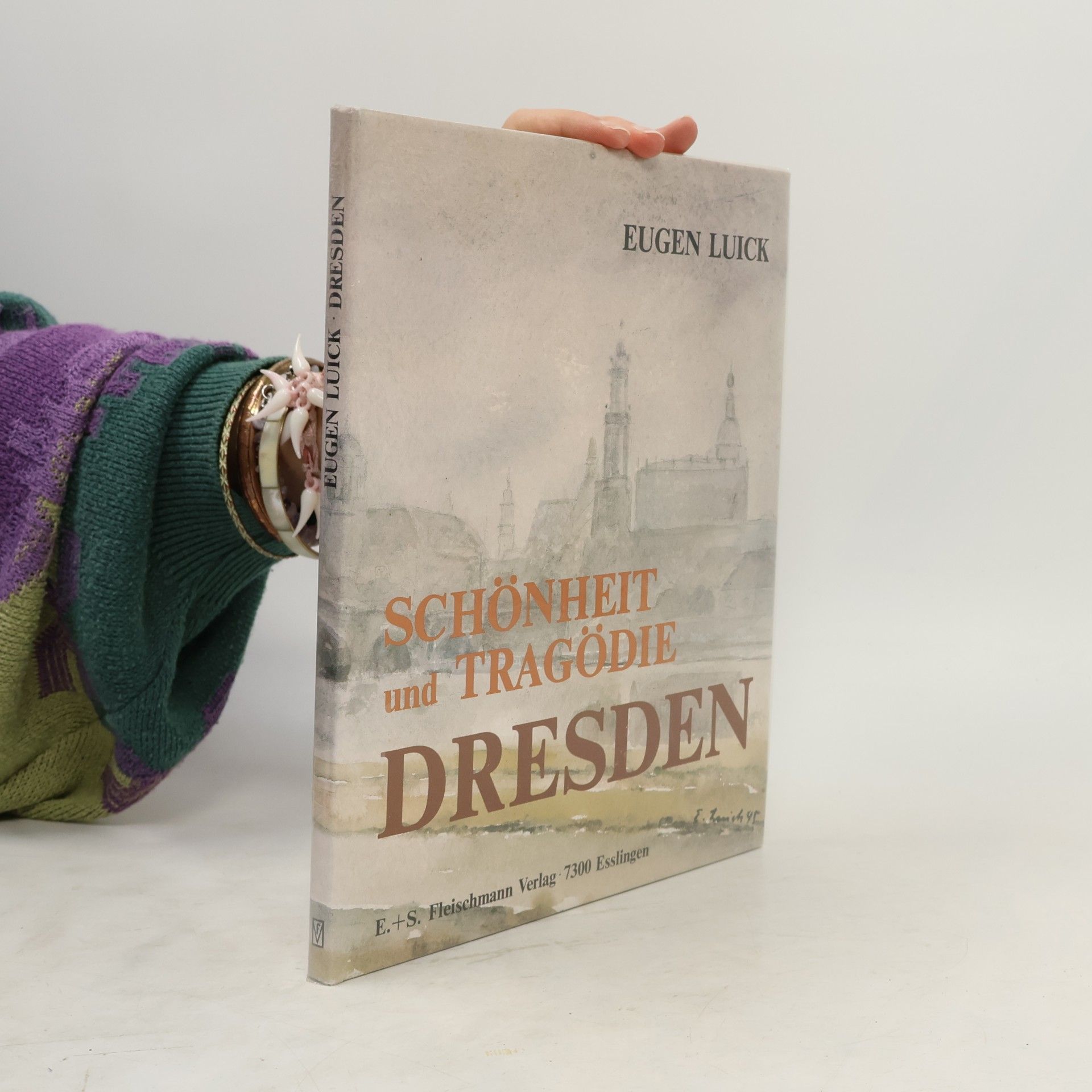 Dresden. Schönheit und Tragödie