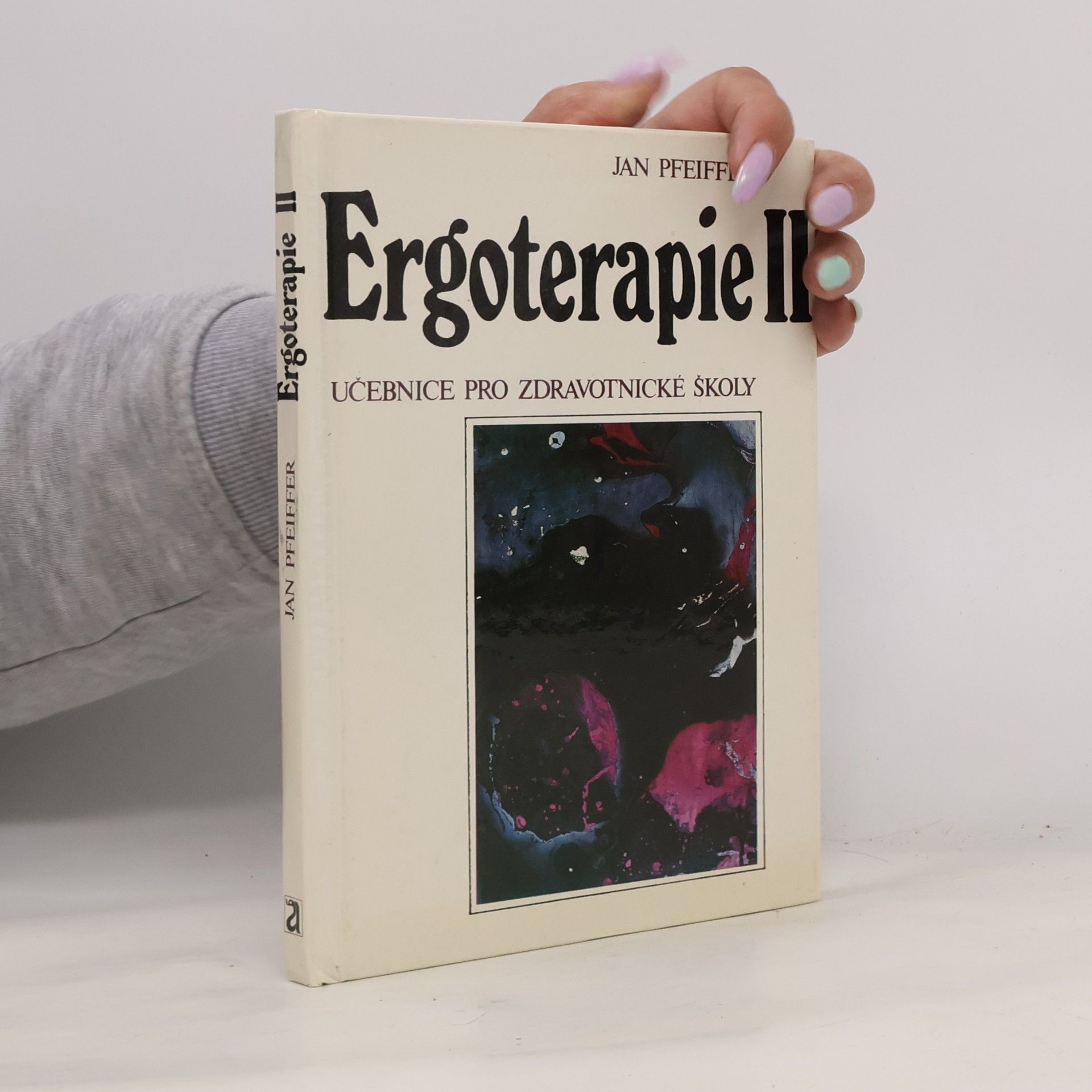 Ergoterapie II. Učebnice pro zdravotnické školy