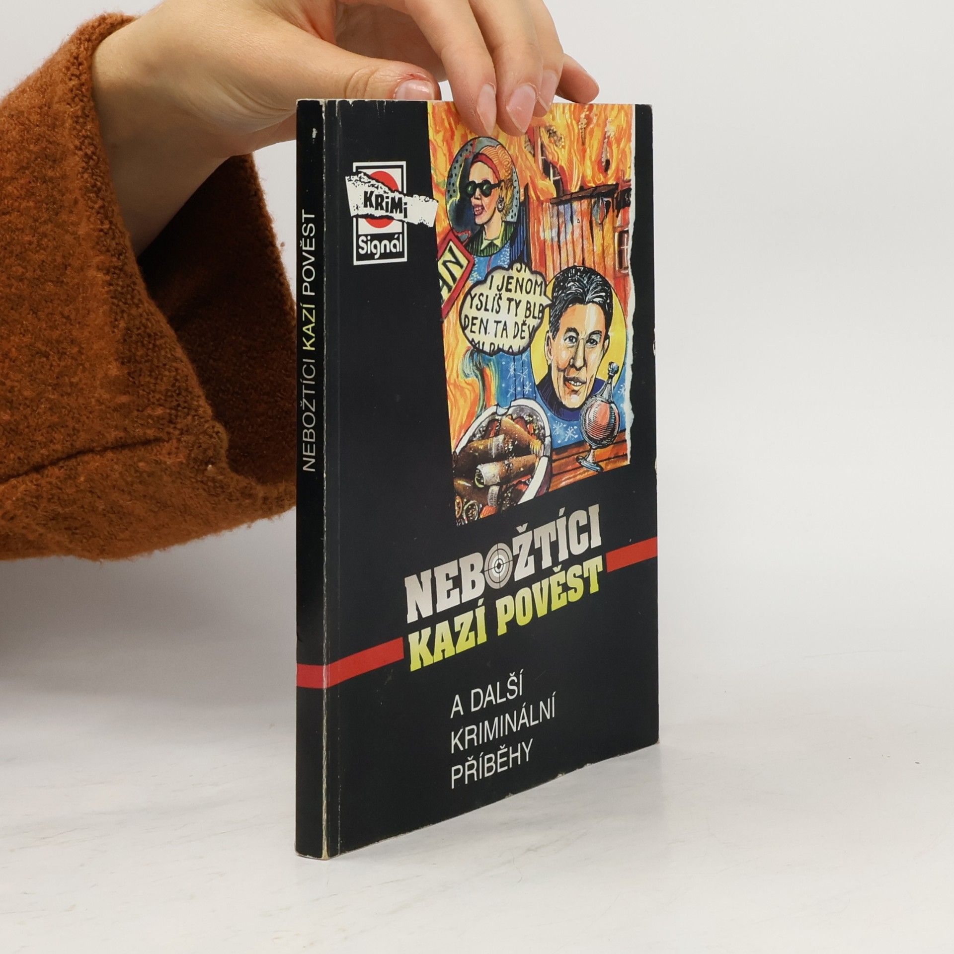 Autorenkollektiv Nebožtíci kazí pověst a další kriminální příběhy