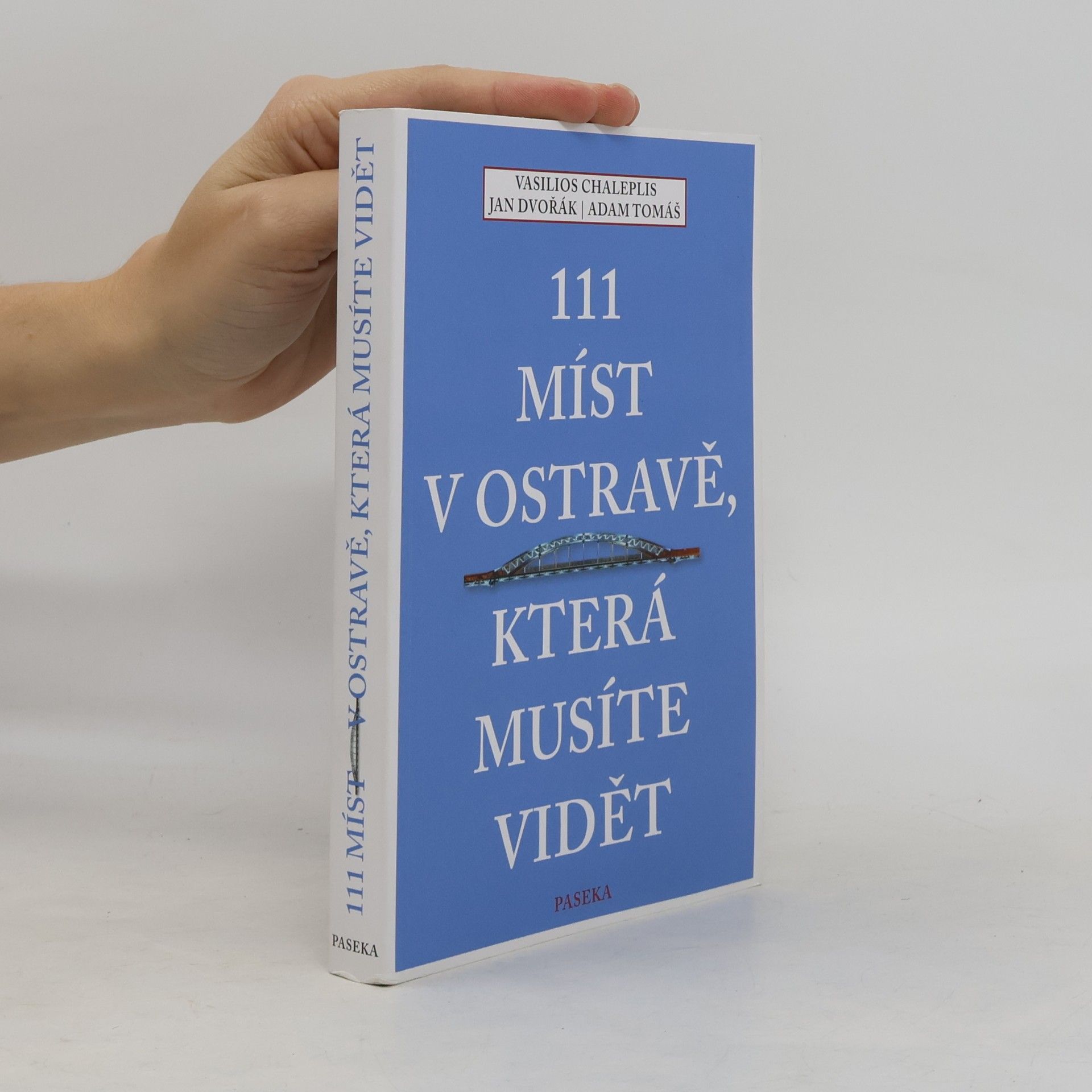 Vasilios Chaleplis 111 míst v Ostravě, která musíte vidět
