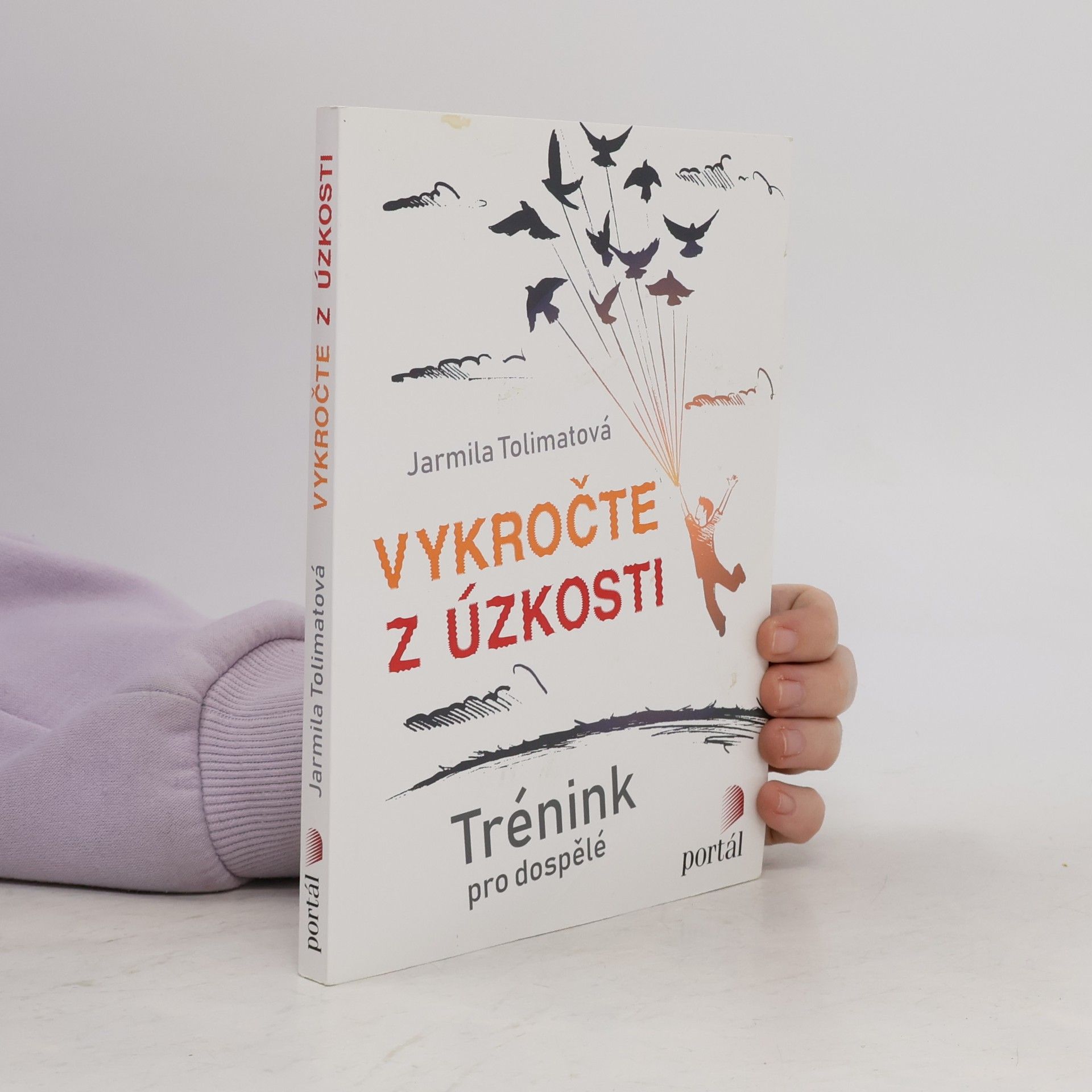 Vykročte z úzkosti : trénink pro dospělé