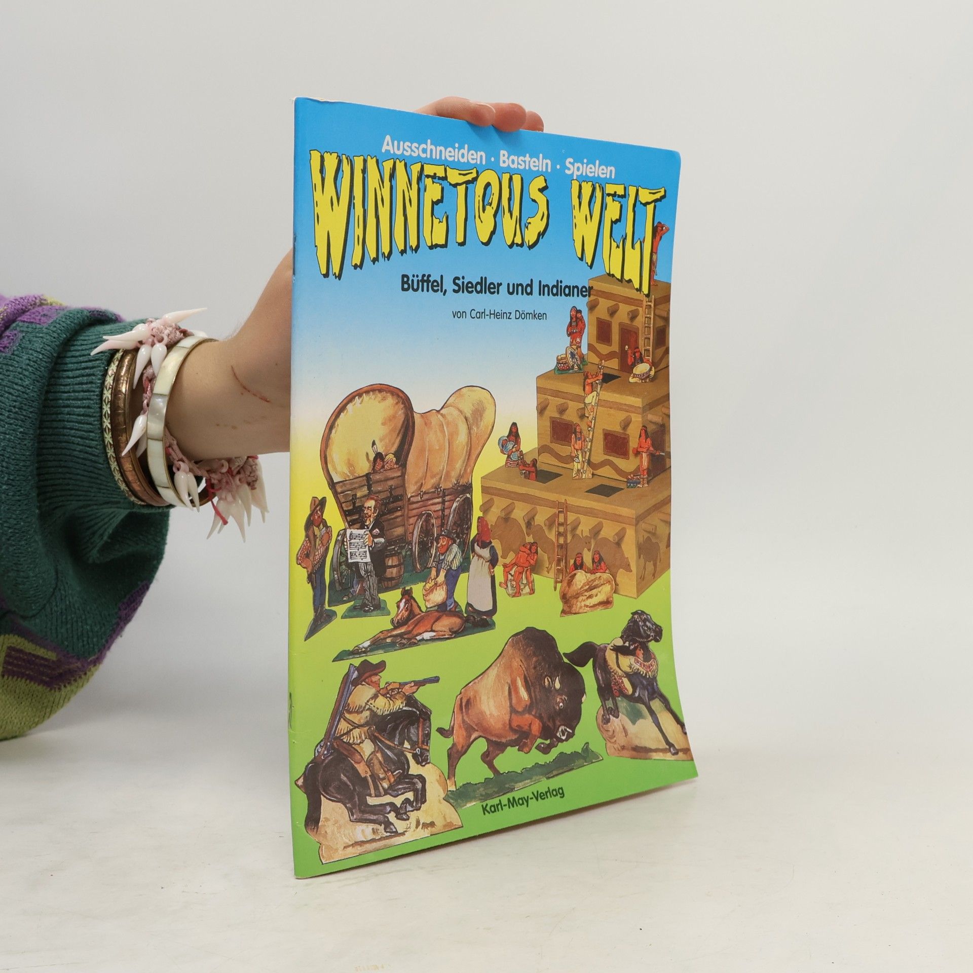 Carl-Heinz Dömken Winnetous Welt, Büffel, Siedler und Indianer