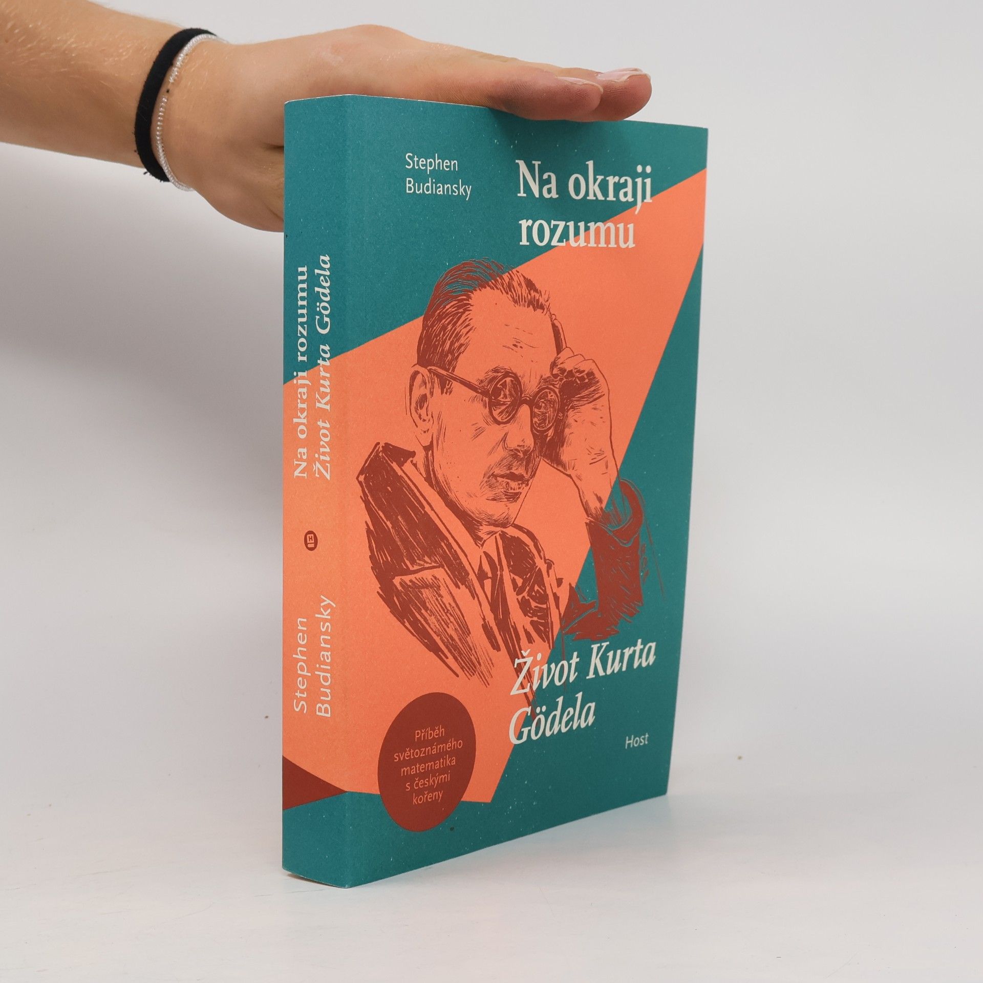 Na okraji rozumu : život Kurta Gödela