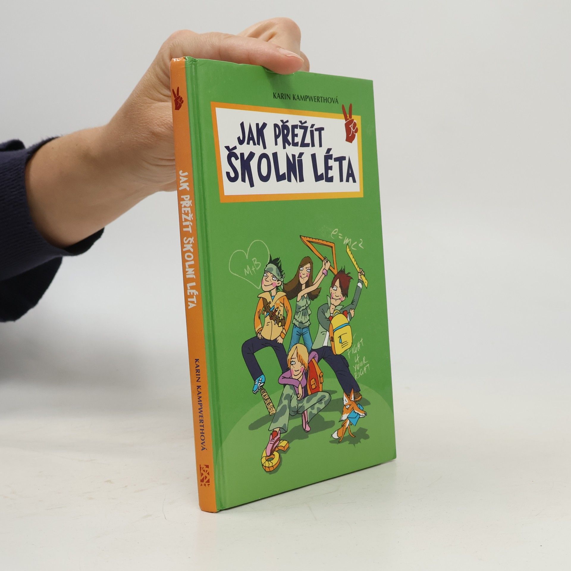 Karin Kampwerth Jak přežít školní léta