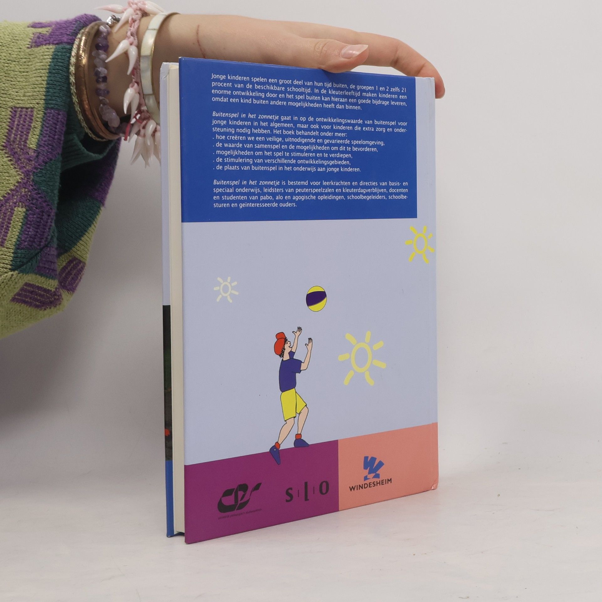 Yvonne Leenders Buitenspel in het zonnetje: de ontwikkelingswaarde van buitenspel voor kinderen