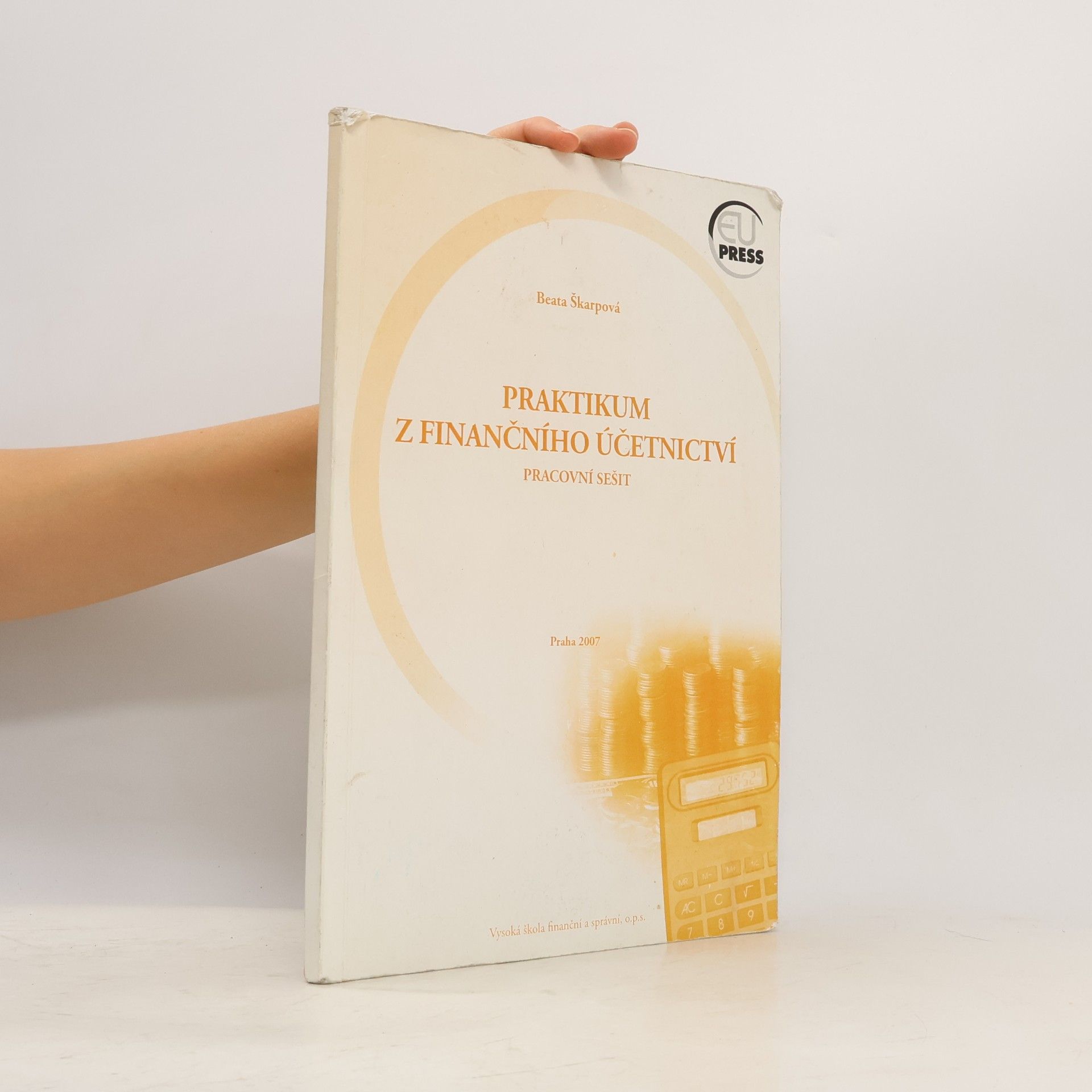 Praktikum z finančního účetnictví. Pracovní sešit