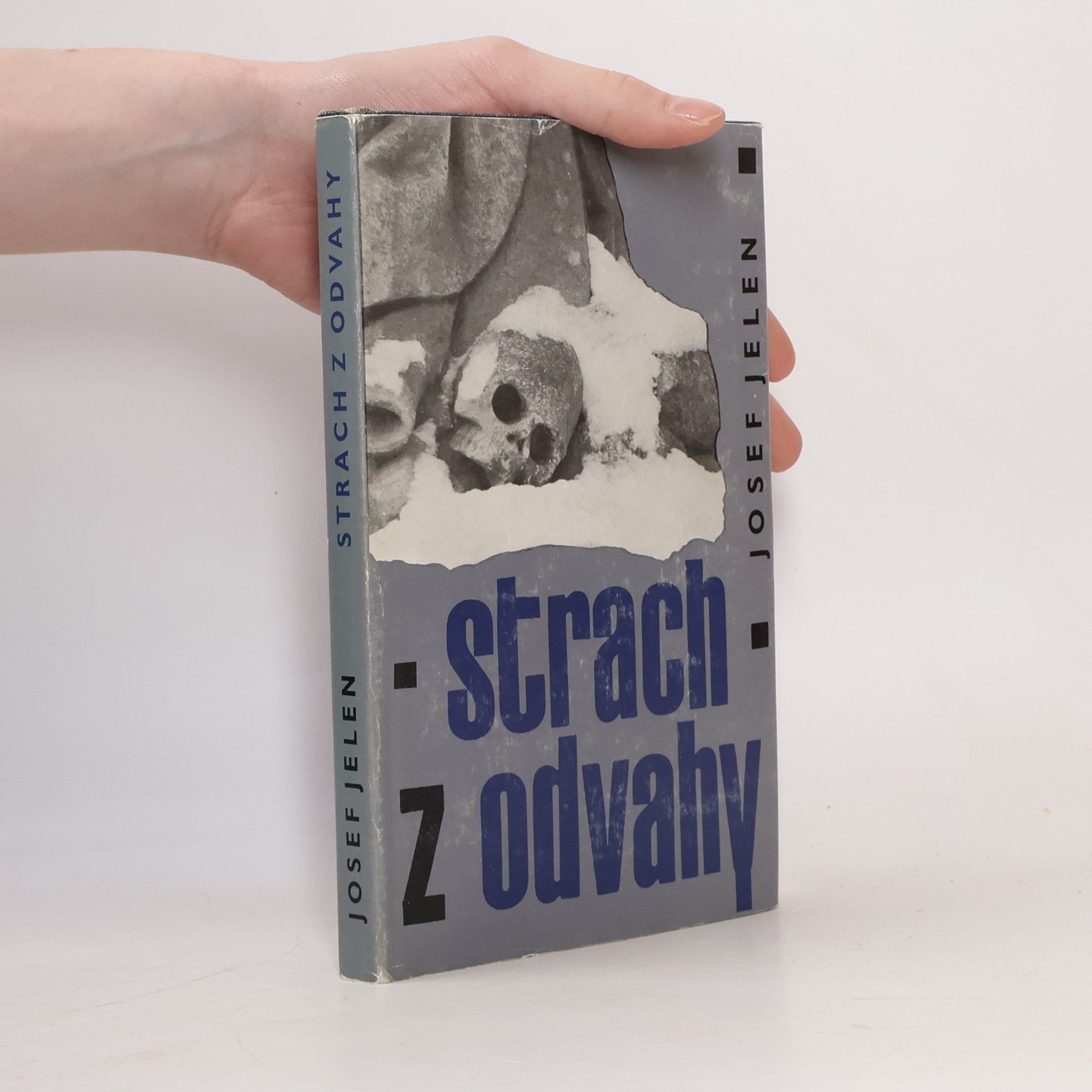 Strach z odvahy